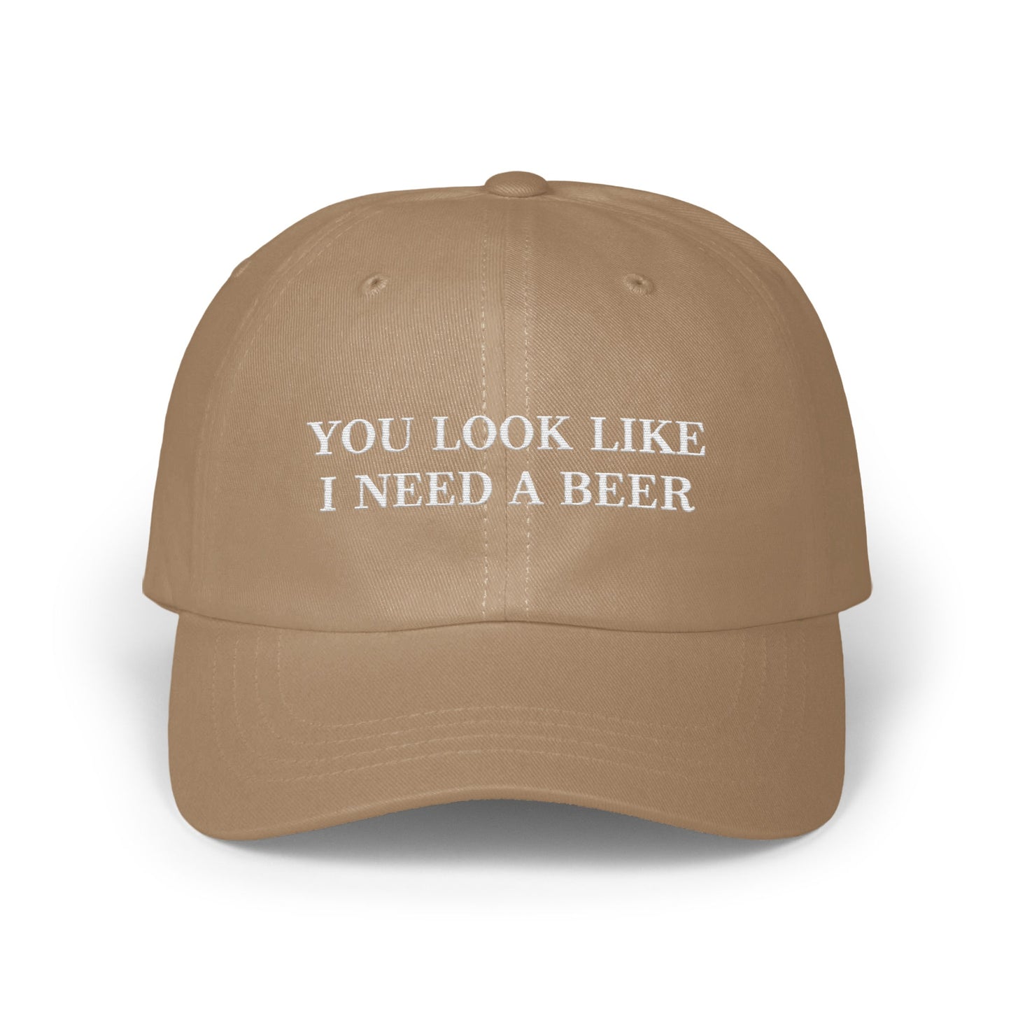 You Look Like I Need A Beer Quote Hat product
