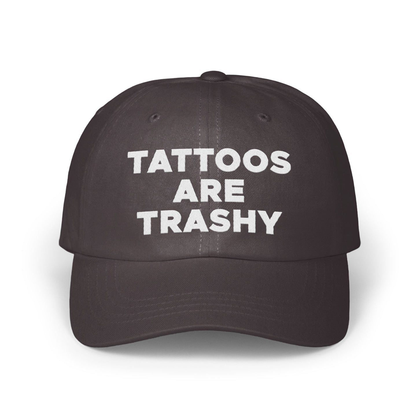 Tattoos Are Trashy Statement Cap product