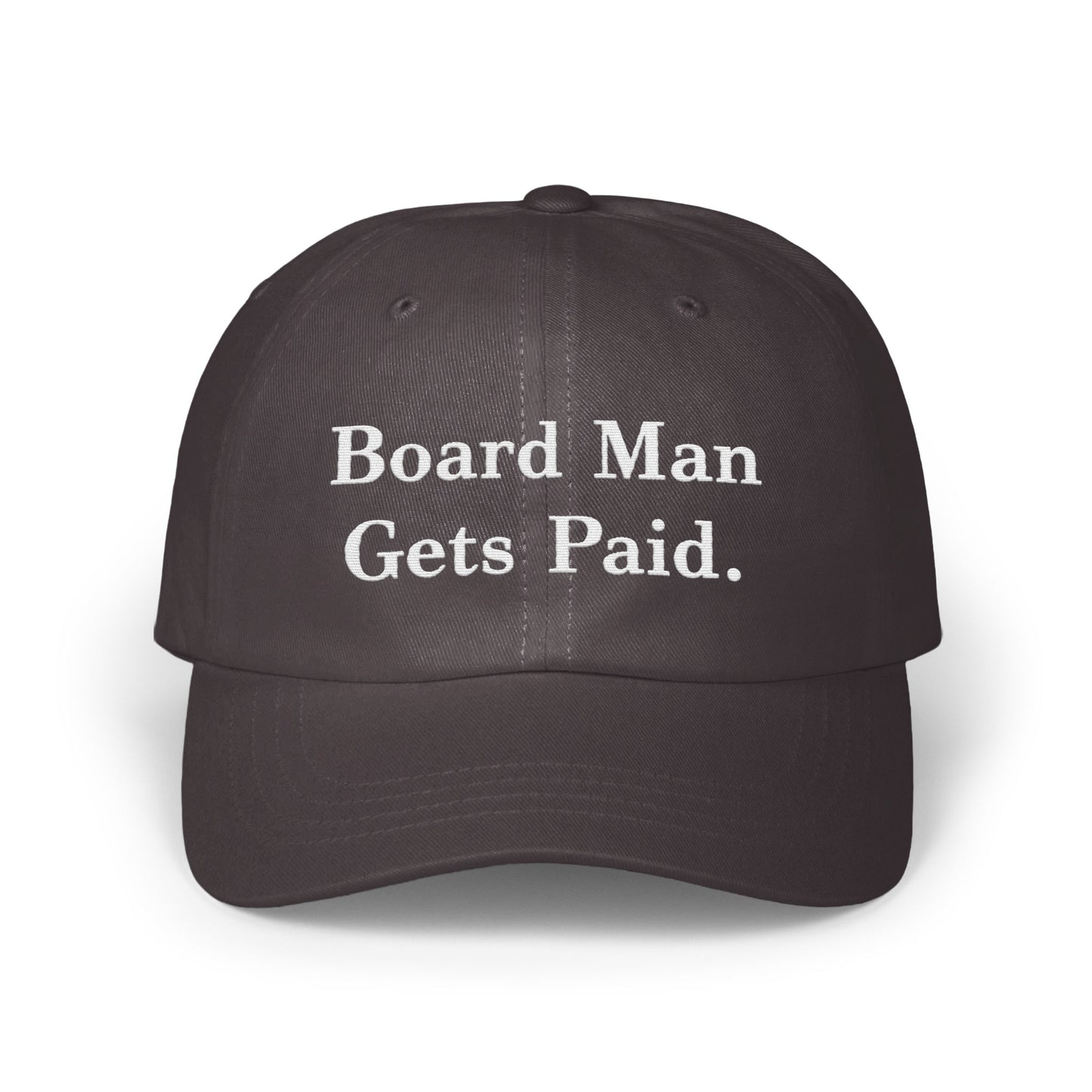 Board Man Gets Paid Statement Cap product