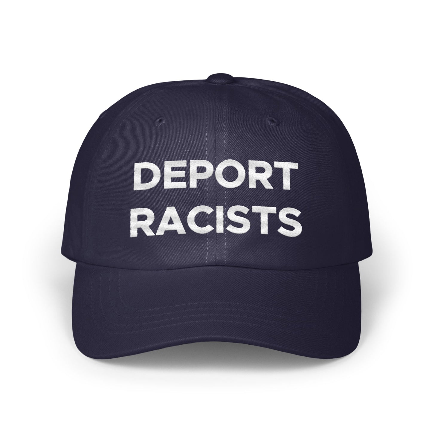Deport Racists Embroidered Hat Product