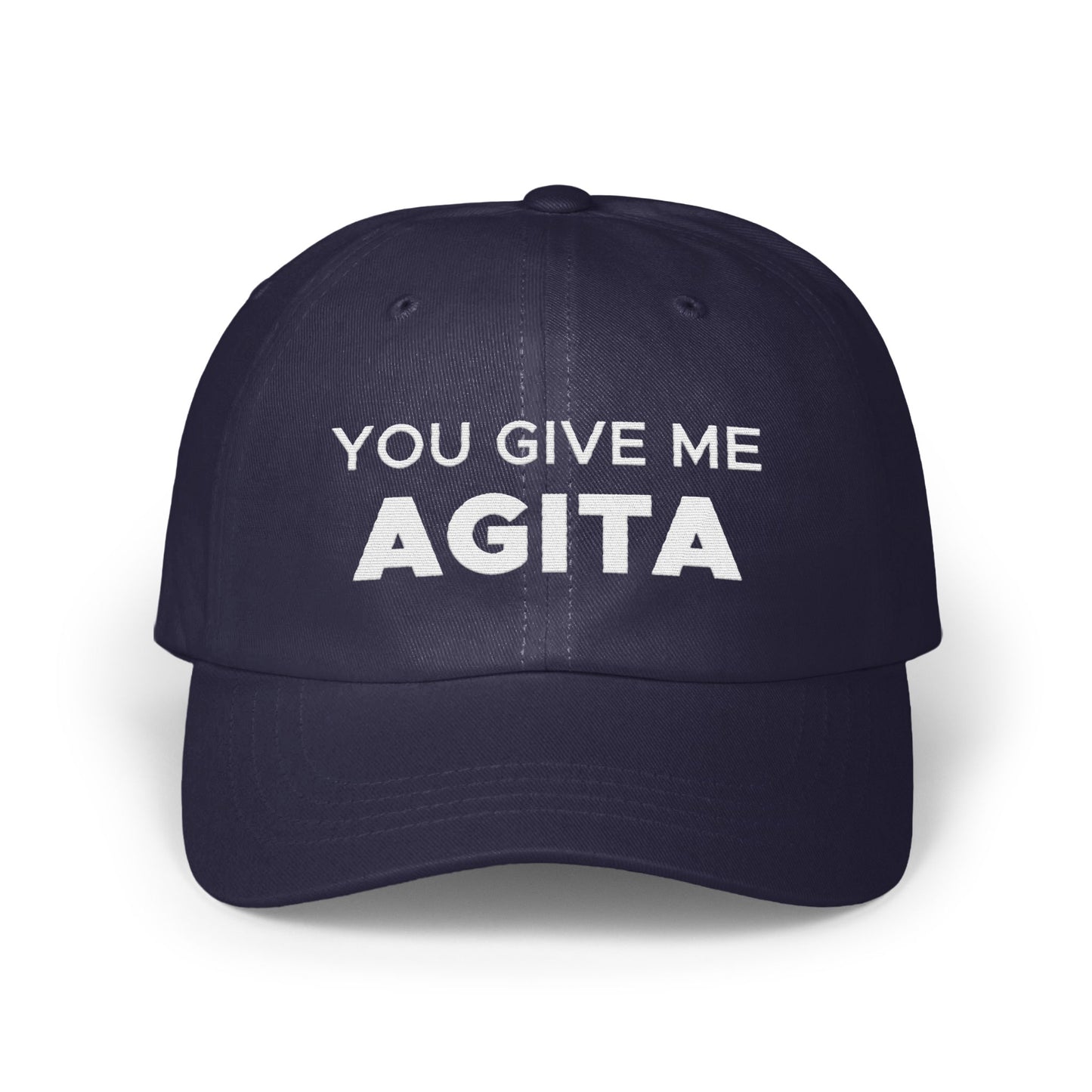 You Give Me Agita Statement Hat product type