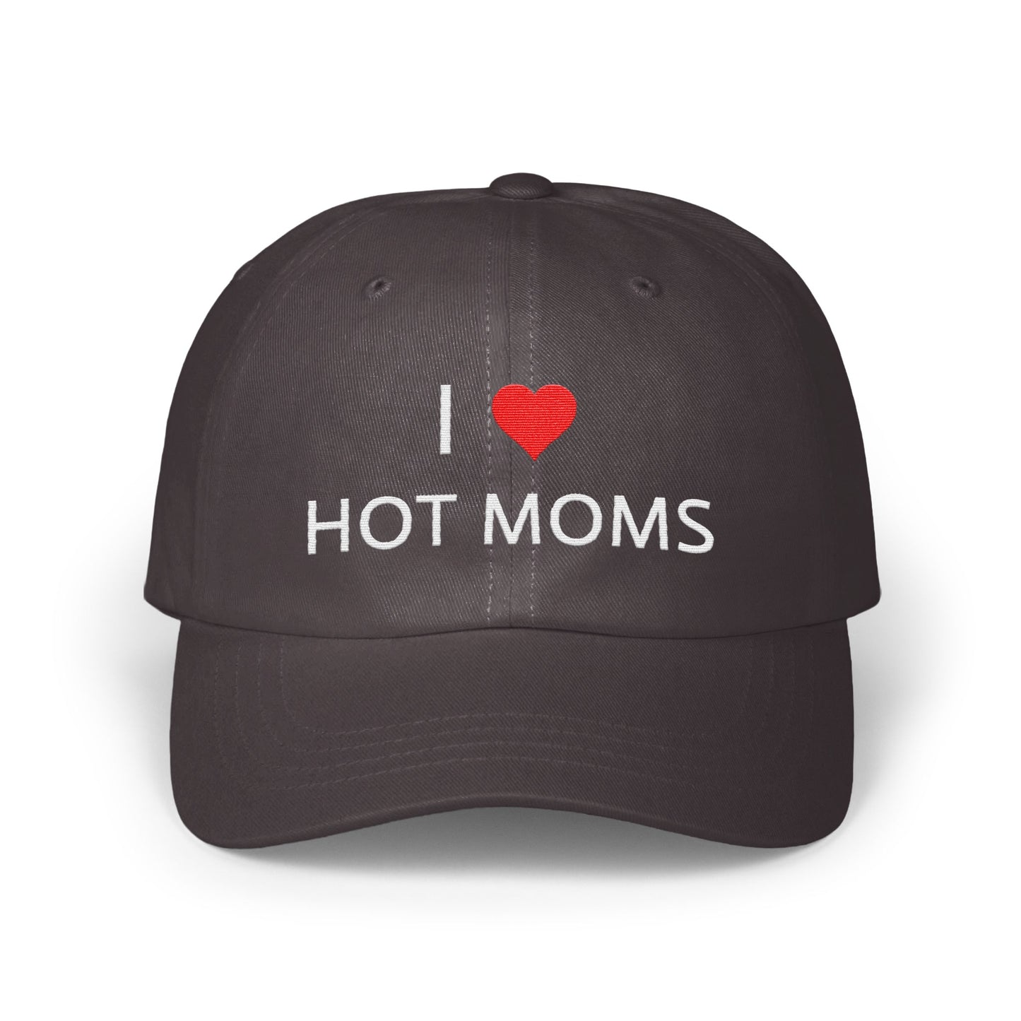 I Love Hot Moms Embroidered Dad Hat product