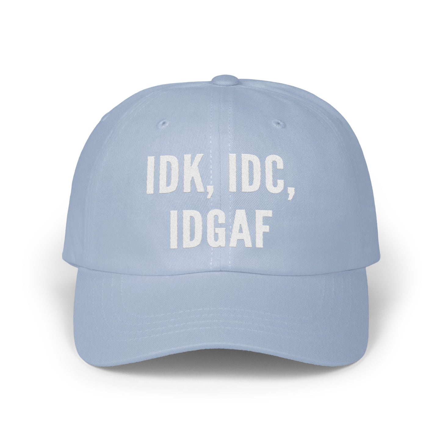 IDK IDC IDGAF Funny Adjustable Baseball Cap product