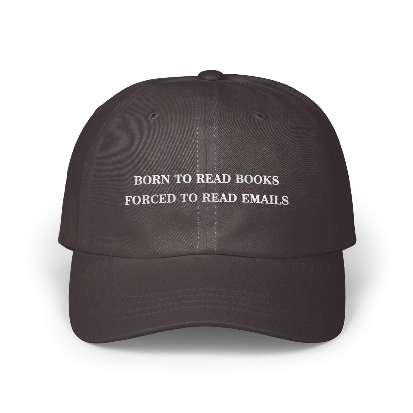 Born to Read Books Forced to Read Emails hat product type