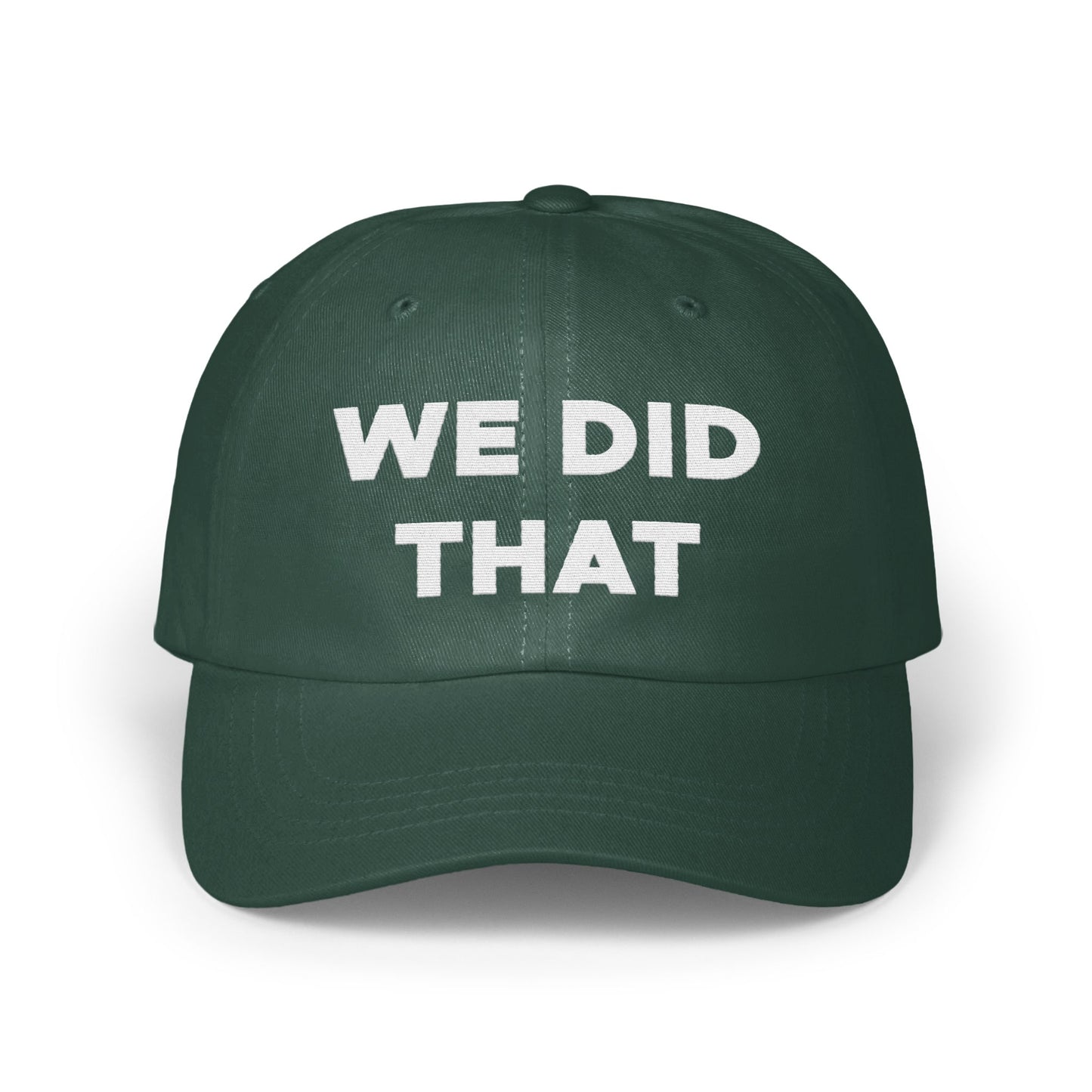 We Did That Embroidered Fashion Cap product