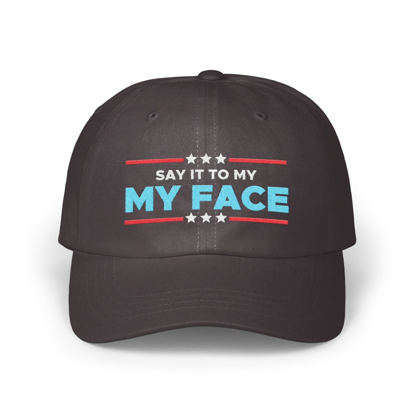 Say It To My Face Embroidered Black Hat product