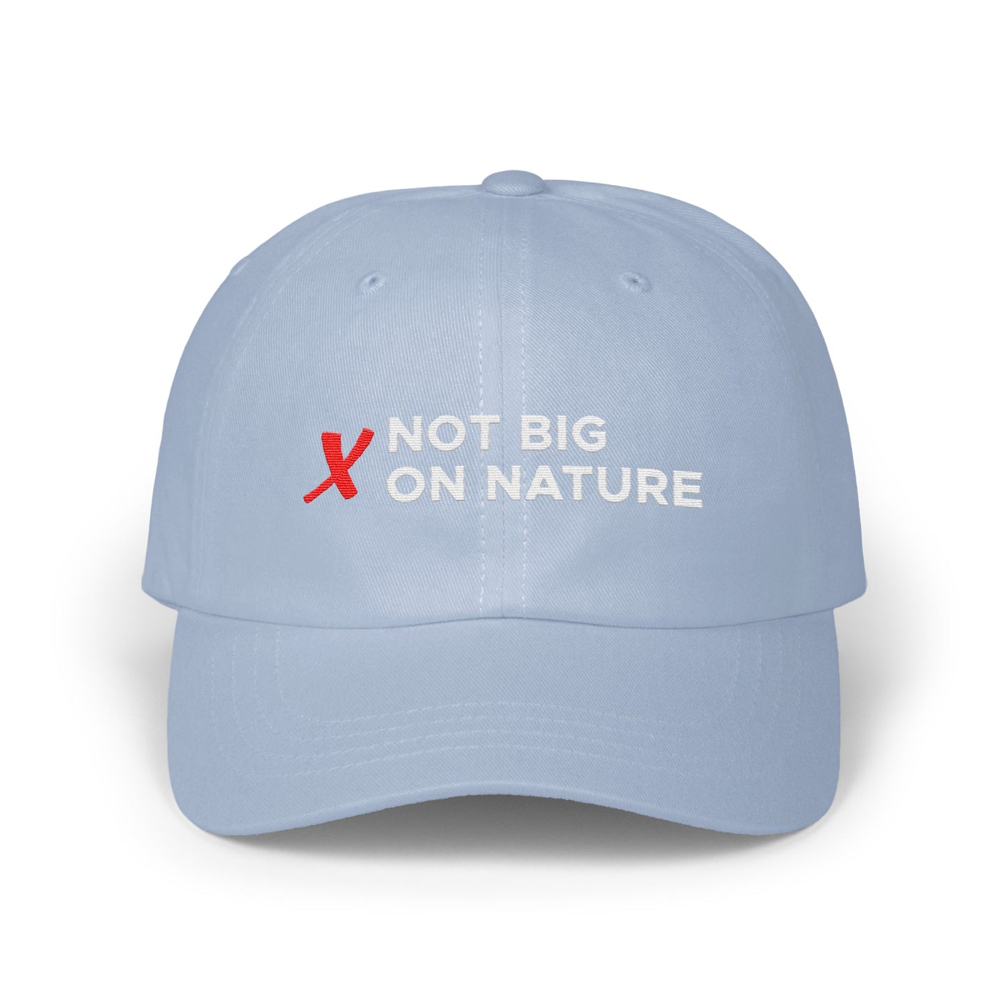 Not Big on Nature Statement Hat product