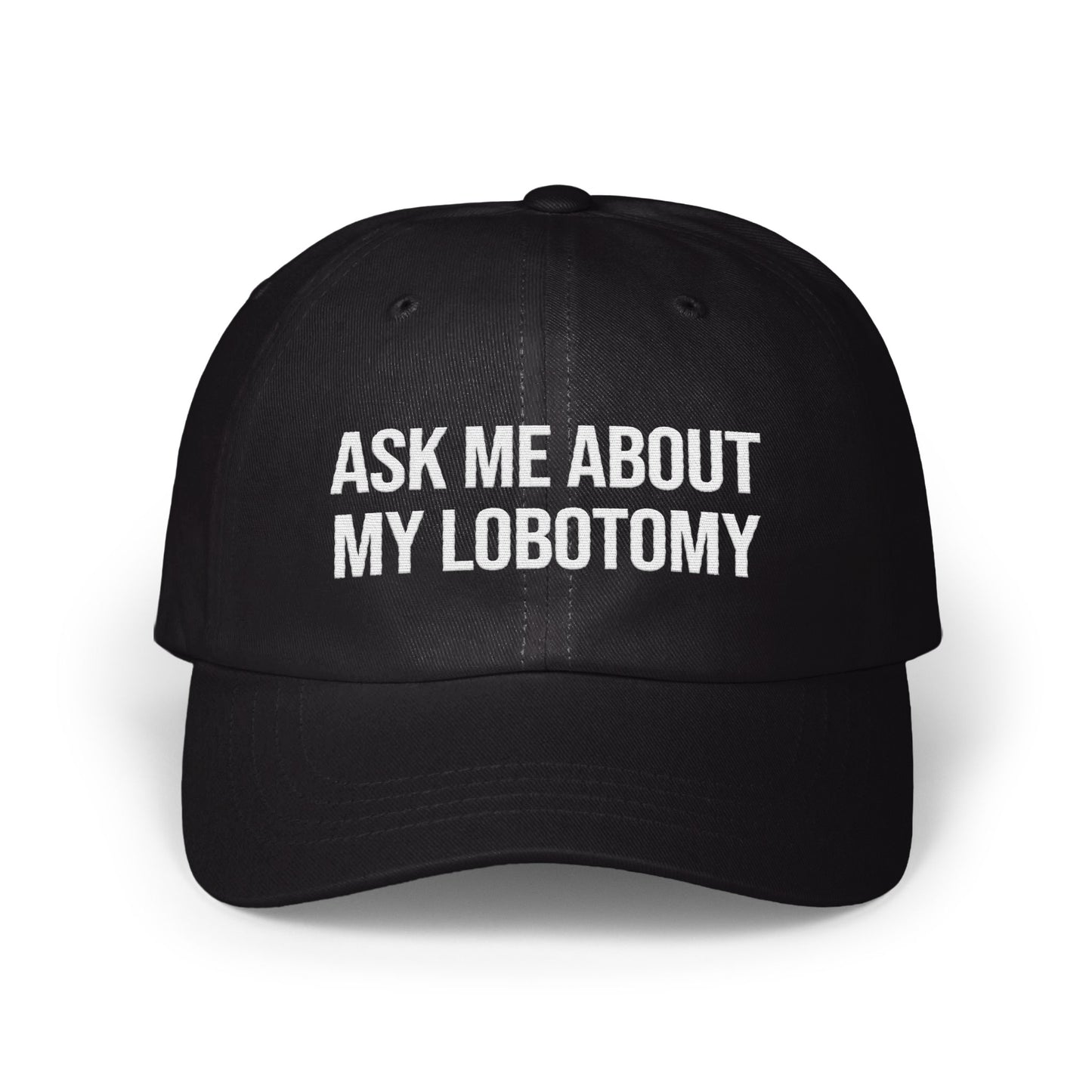 Ask Me About My Lobotomy Baseball Cap product