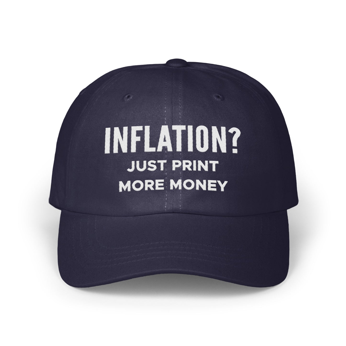 Inflation Just Print More Money Hat product