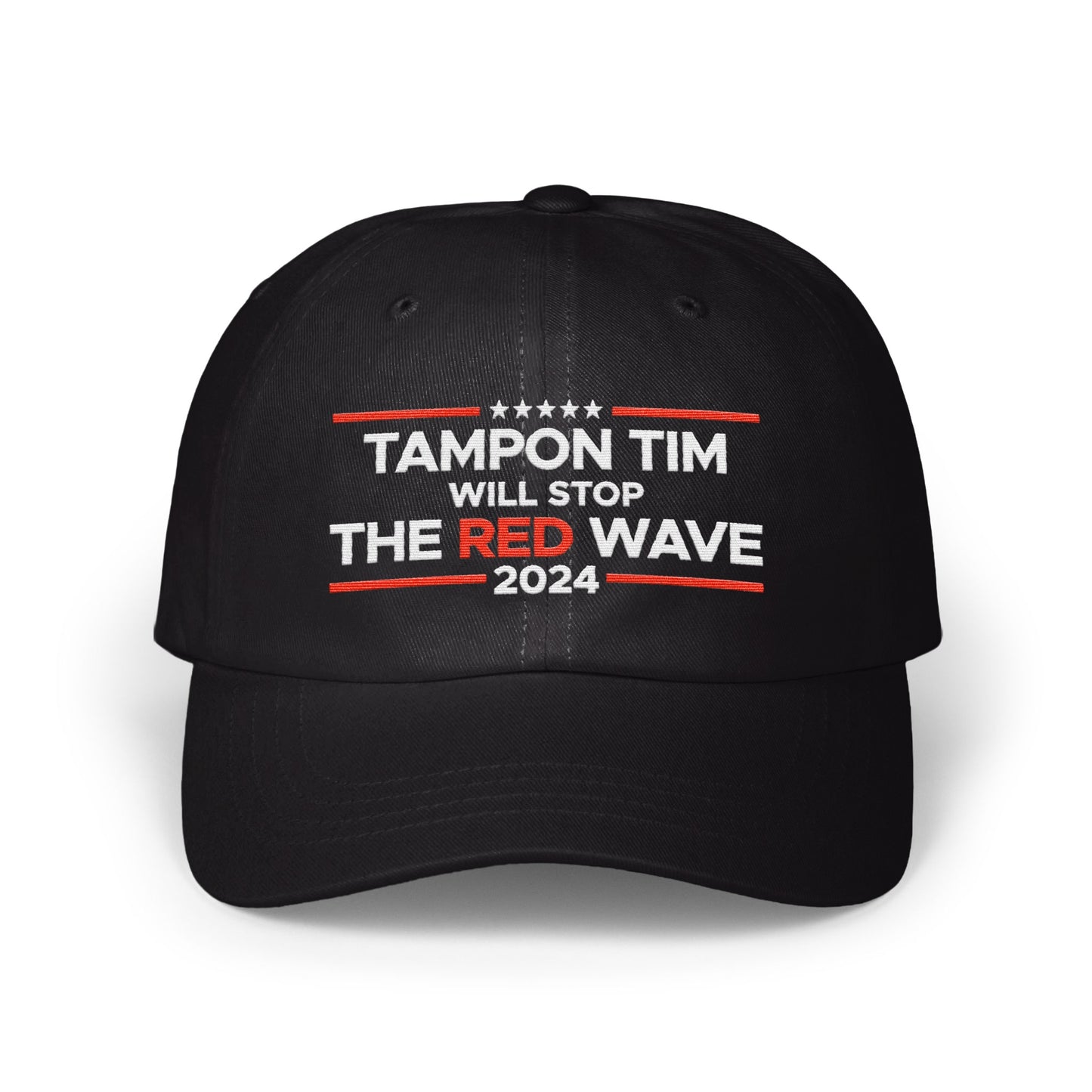 Tampon Tim Will Stop The Red Wave 2024 hat product