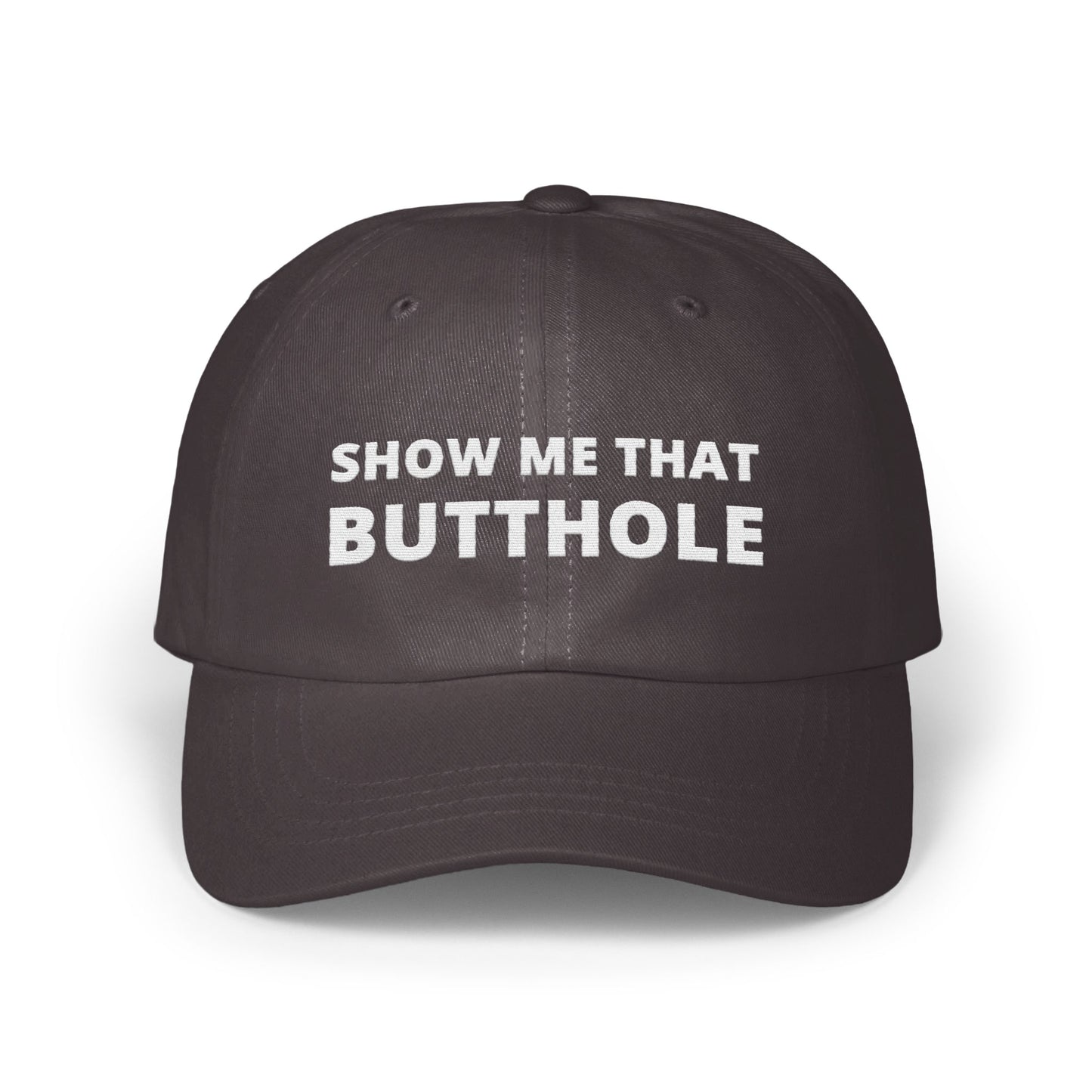 Show Me That Butthole Text Design Hat product