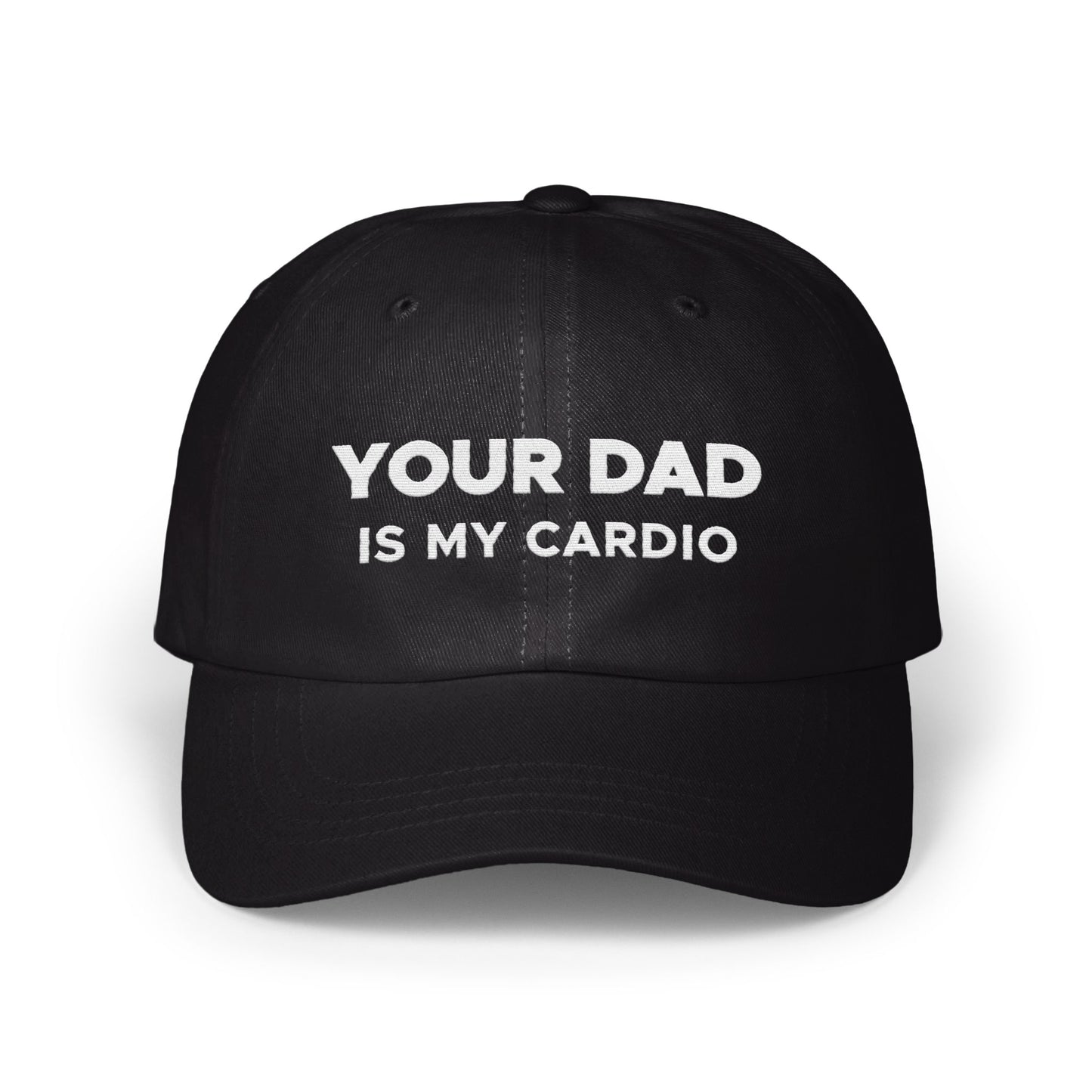 Your Dad is My Cardio Slogan Hat product type