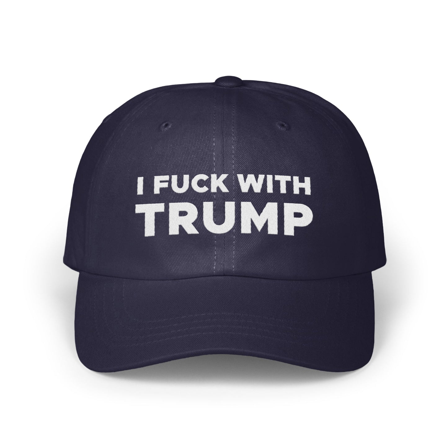 I Fuck With Trump Statement Cap Hat product type