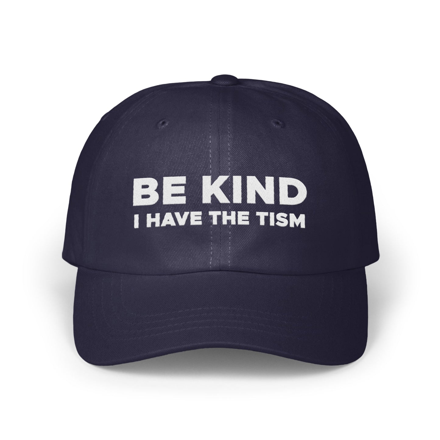 Be Kind I Have The Tism Casual Everyday Hat product