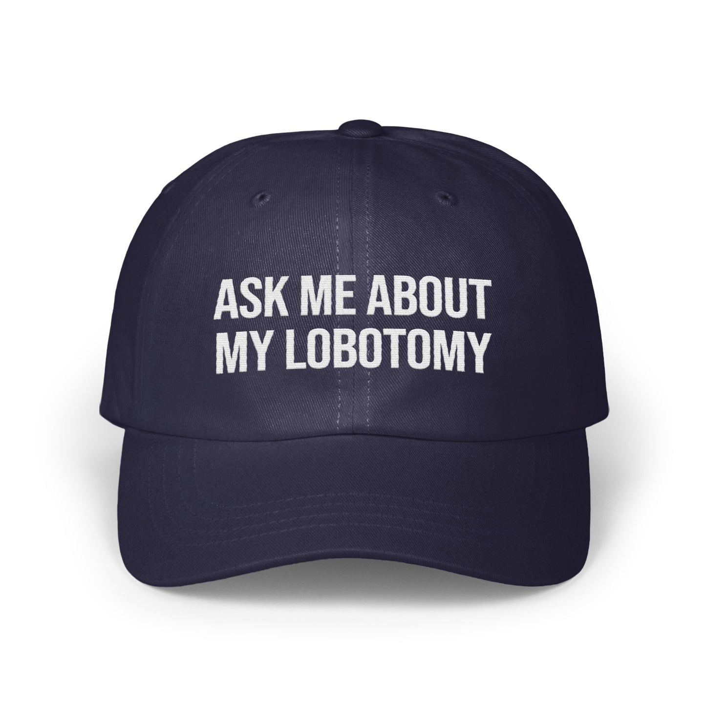 ASK ME ABOUT MY LOBOTOMY Hat product