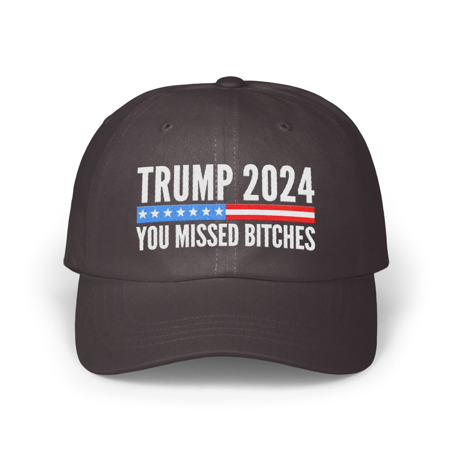 Trump 2024 You Missed Bitches Cap product