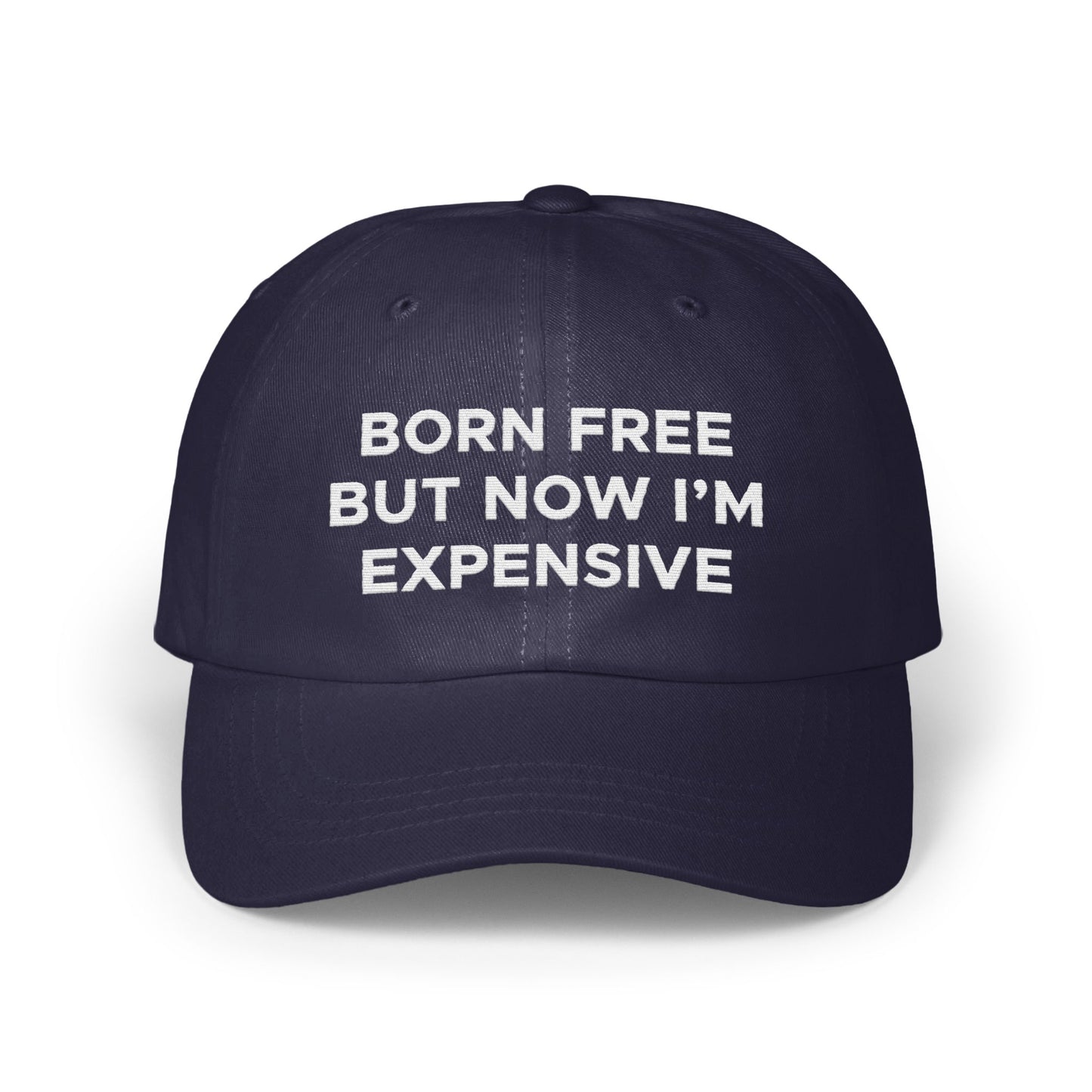 Born Free But Now I'm Expensive Hat product