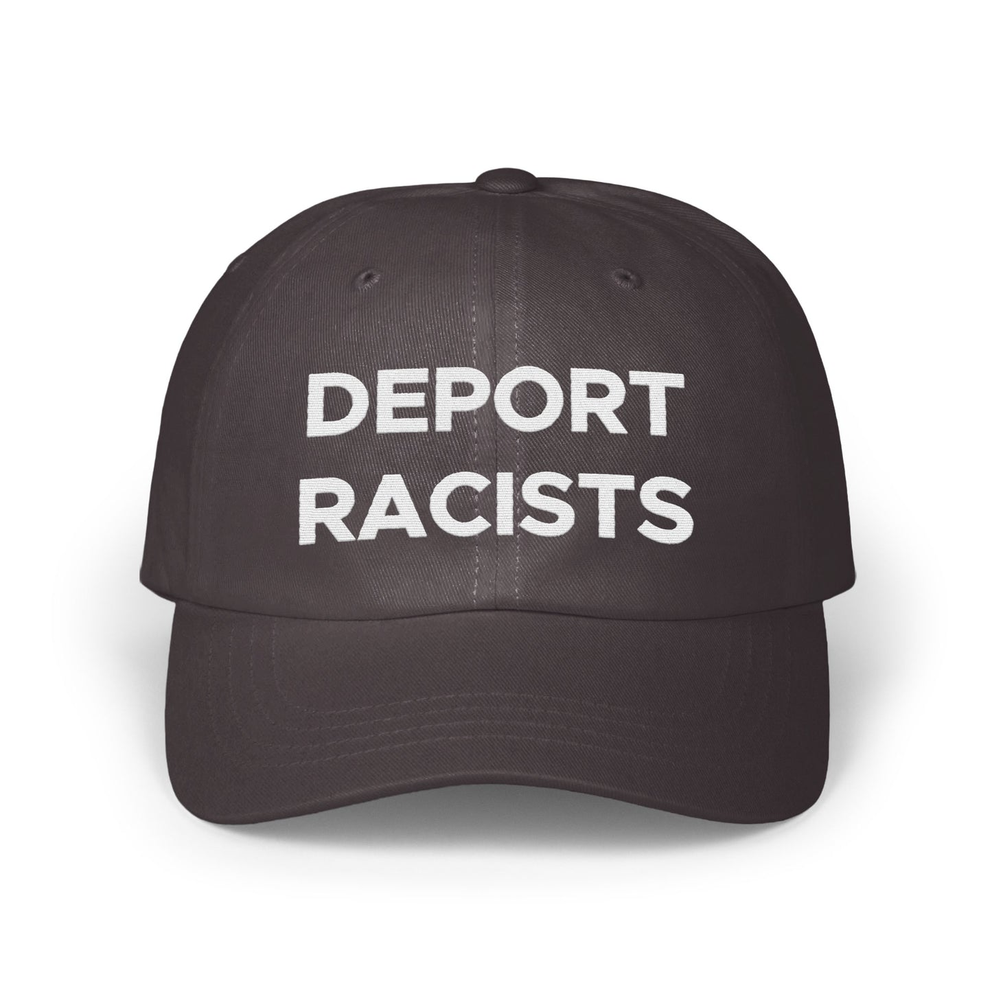 Deport Racists Message Statement Cap product