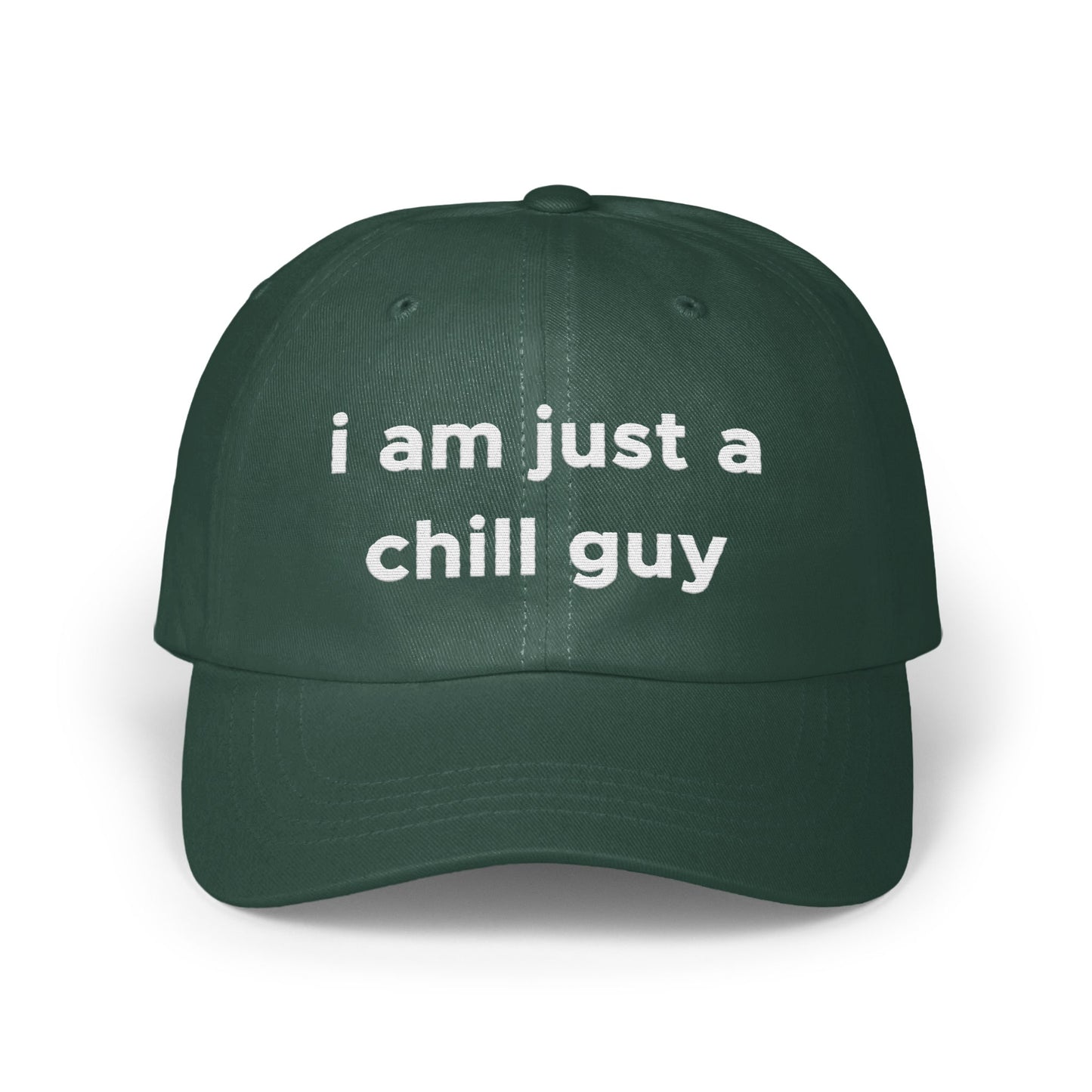 I Am Just a Chill Guy Statement Hat product