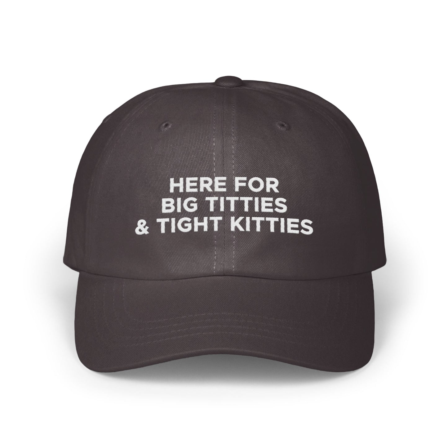 Here for Big Titties & Tight Kitties Cap product