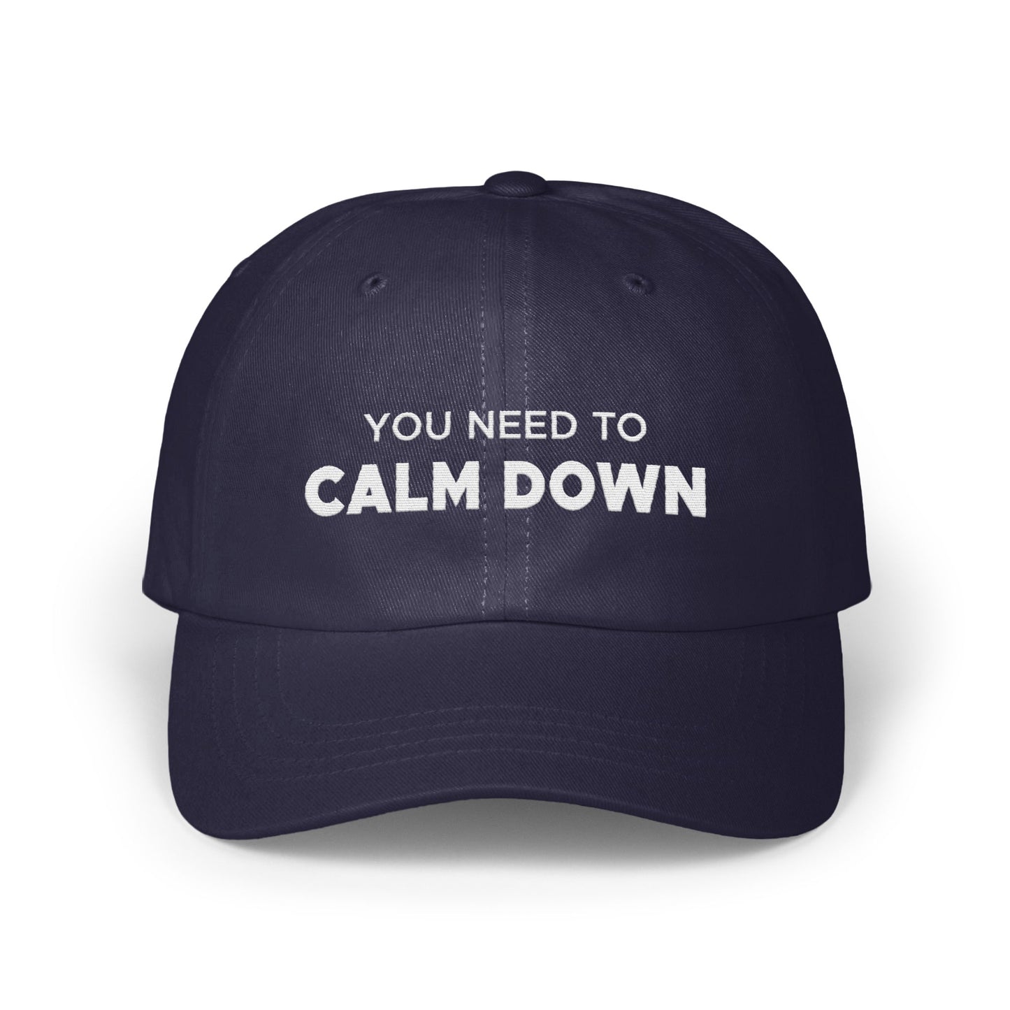 You Need To Calm Down Embroidered Hat product