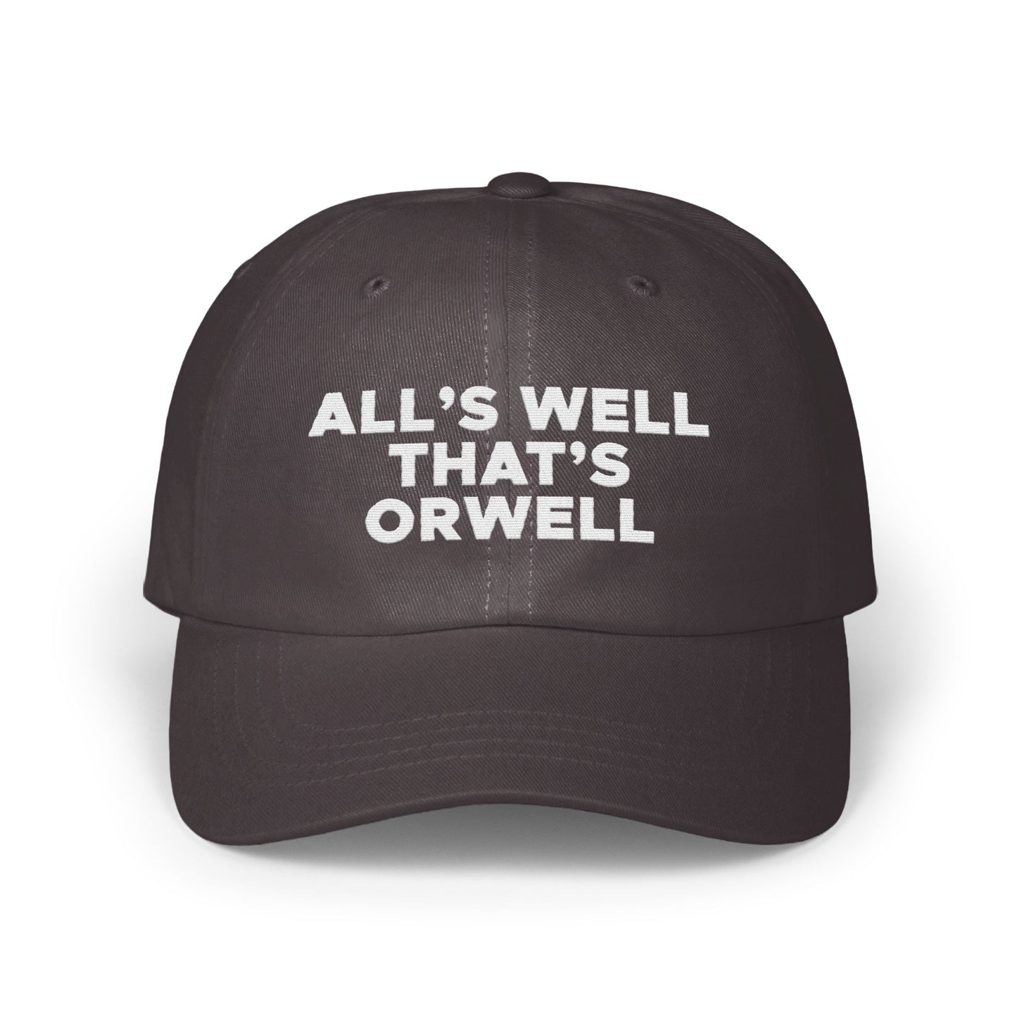 All's Well That's Orwell Statement Hat product
