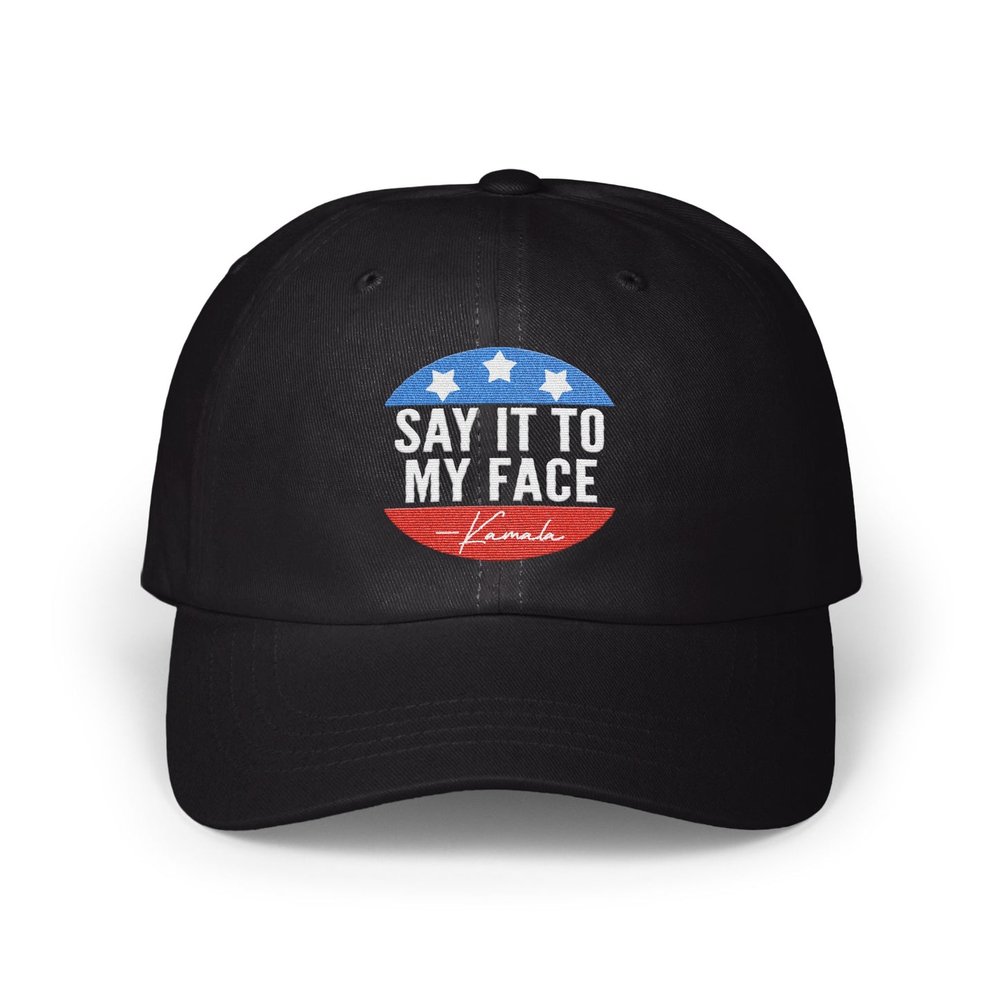 Say It To My Face Adjustable Baseball Cap product