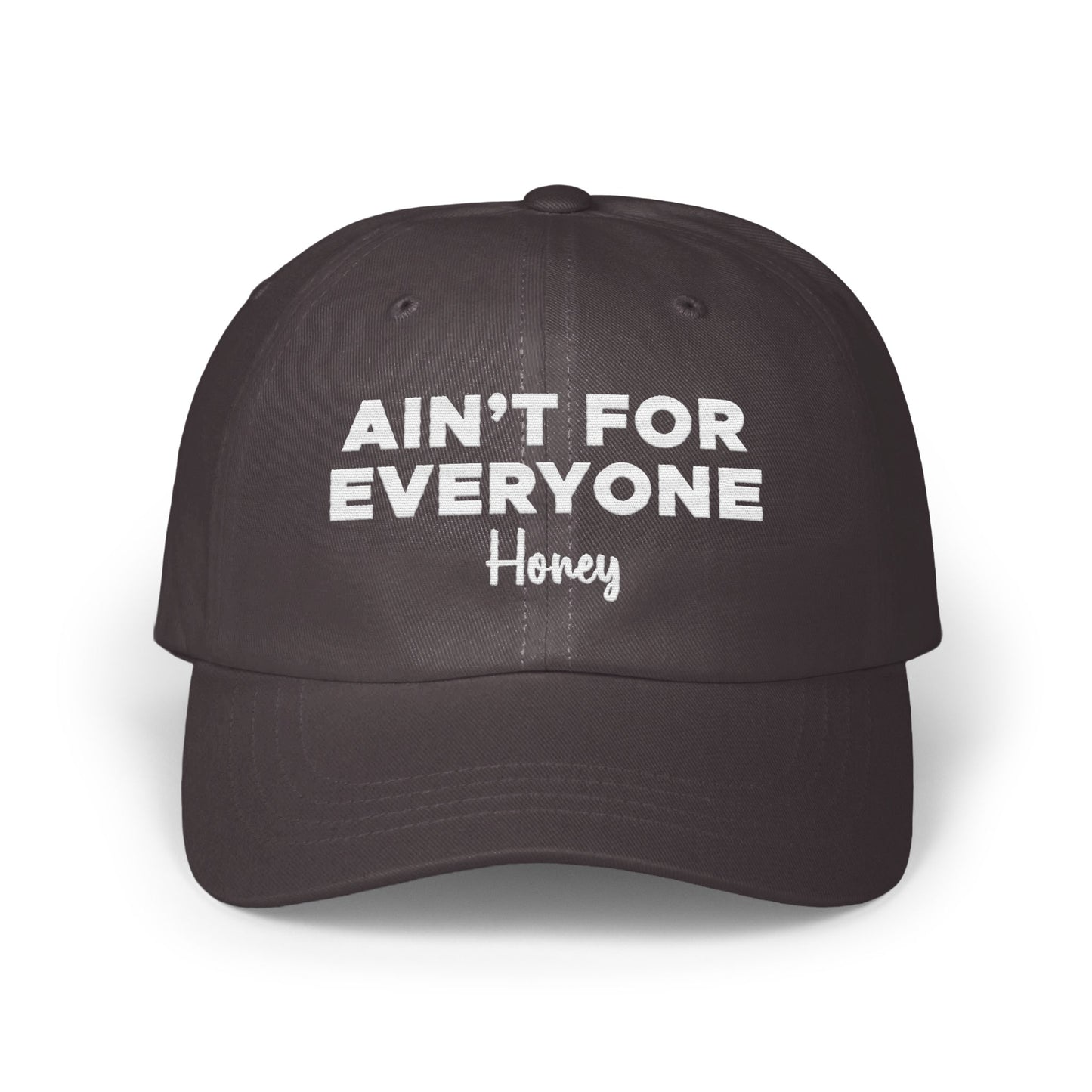 AIN'T FOR EVERYONE Honey Baseball Cap product