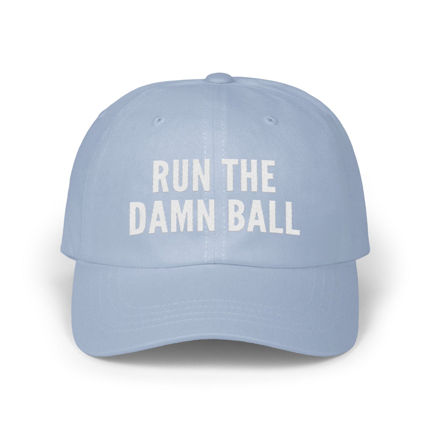 Run The Damn Ball Quote Sports Cap Hat product