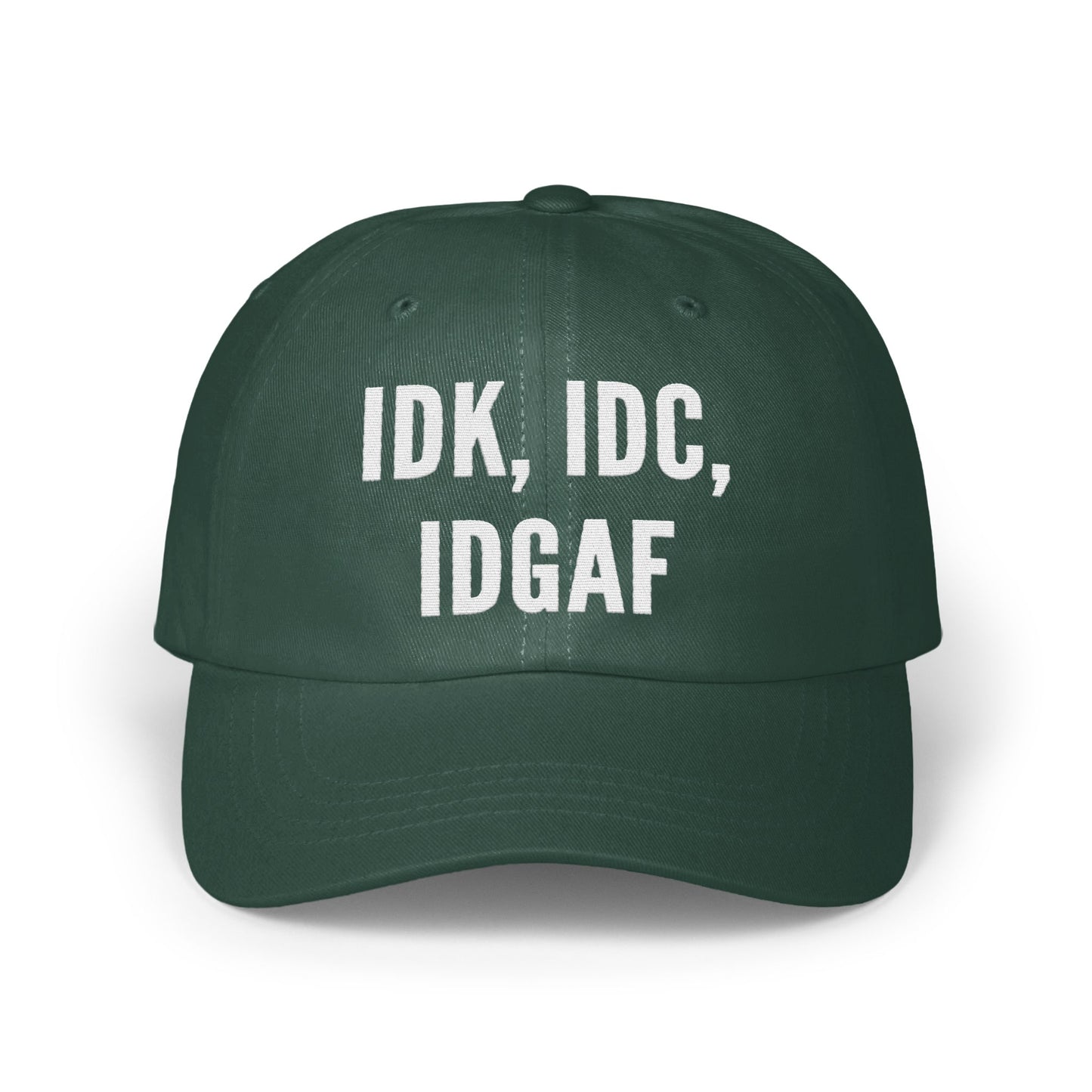 IDK IDC IDGAF Statement Green Dad Hat product