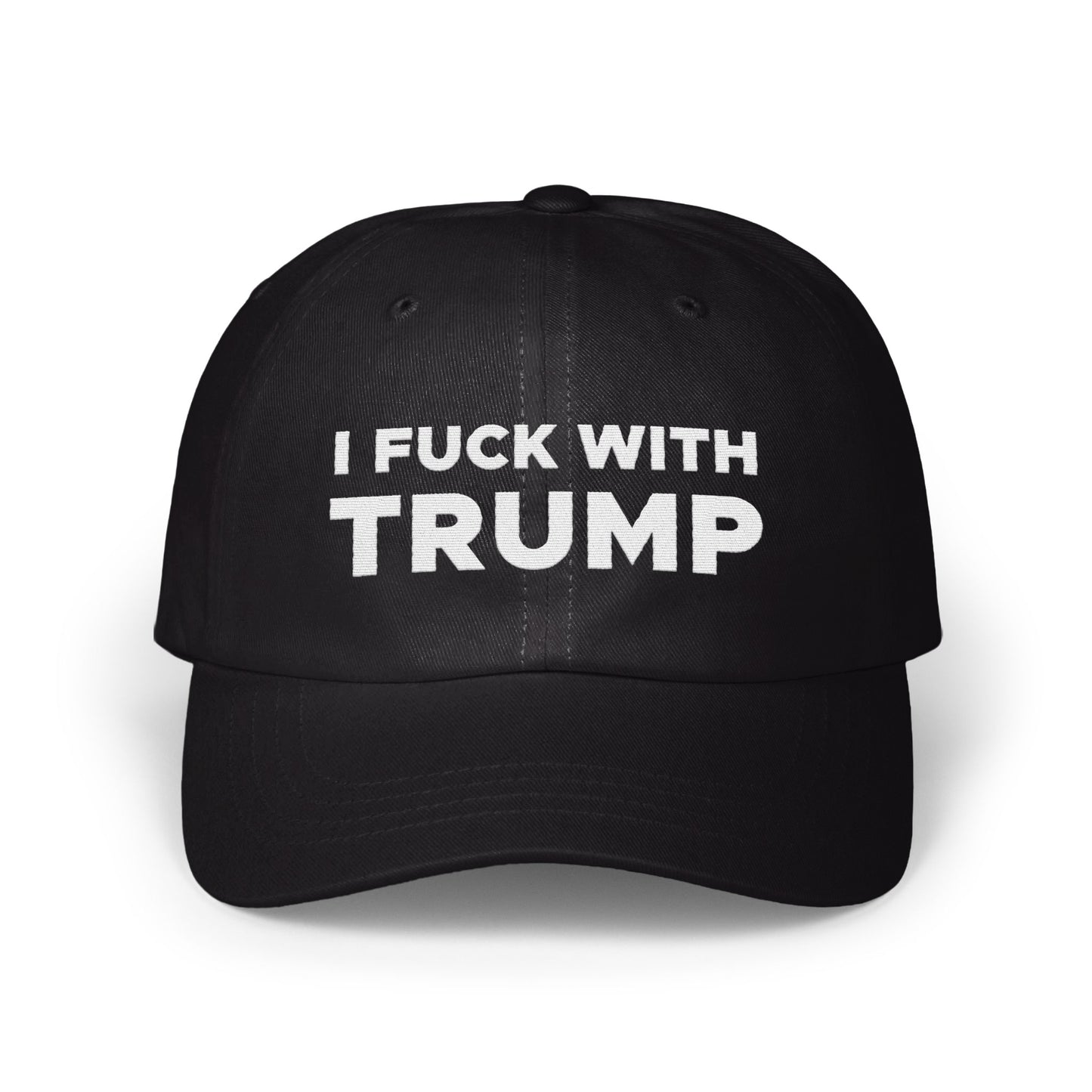 I Fuck With Trump Statement Hat Product