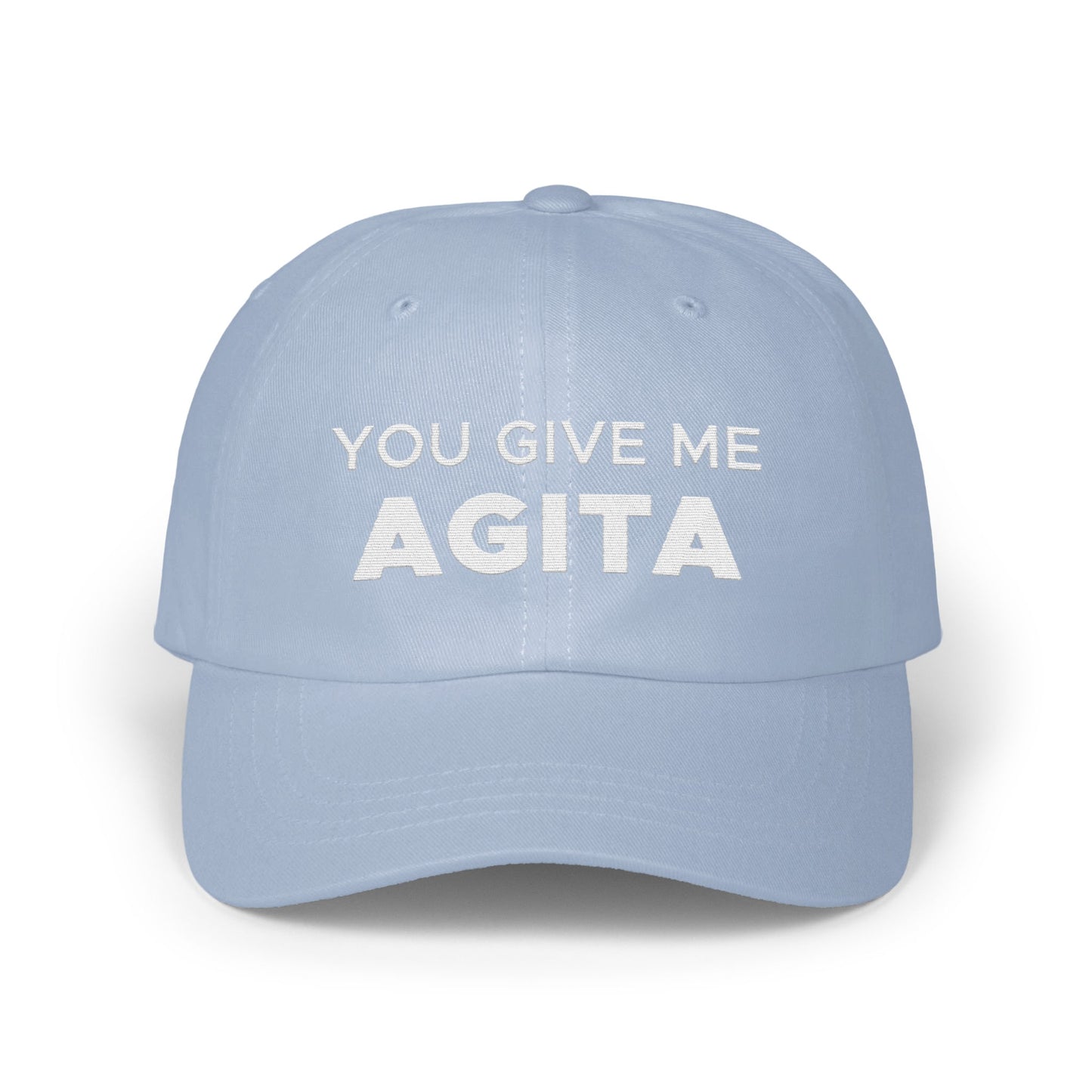 You Give Me Agita White Text Light Blue Cap product