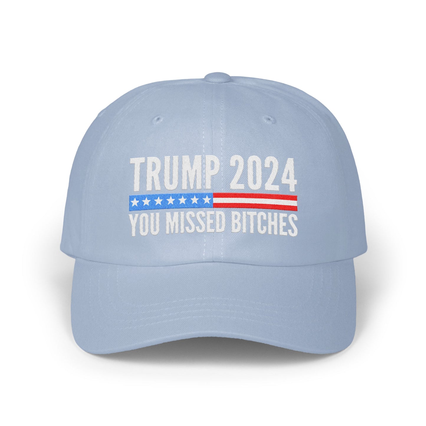 Trump 2024 You Missed Bitches Hat product