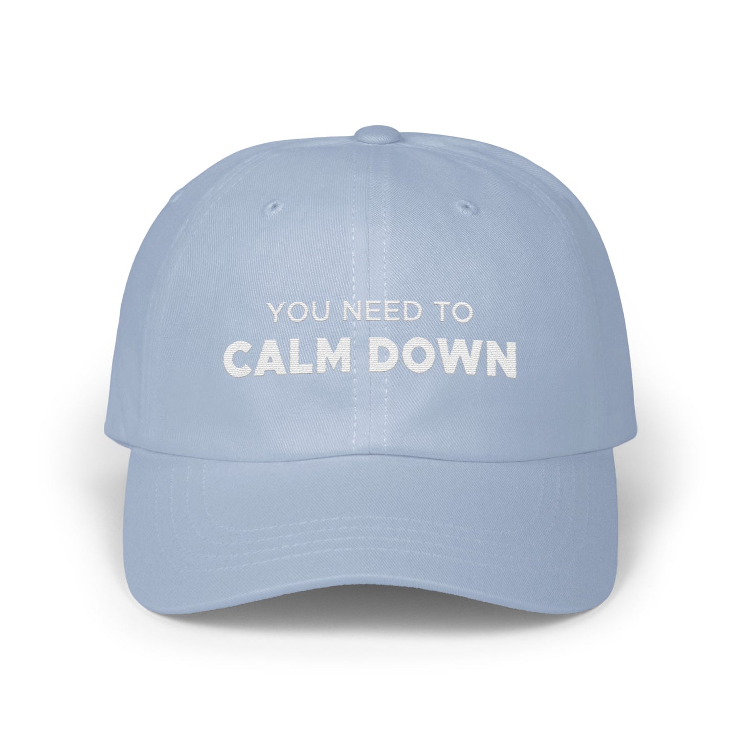 You Need to Calm Down Embroidered Hat product