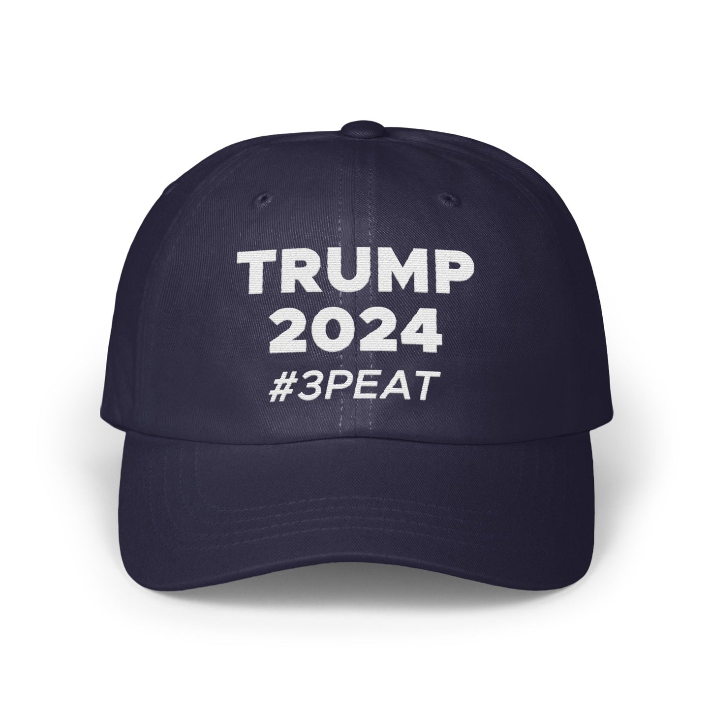 Trump 2024 #3PEAT Hat Perfect Statement Product
