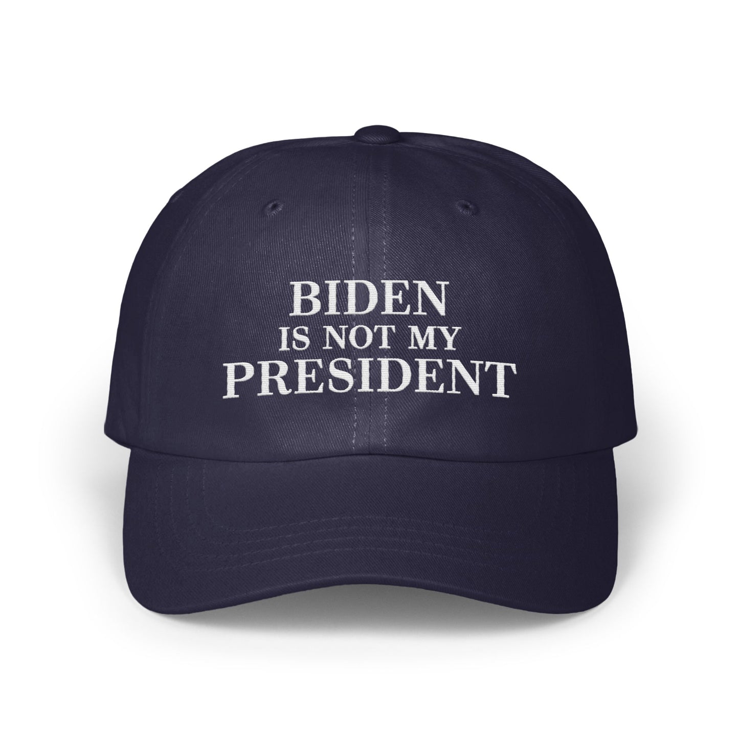 Biden Is Not My President Statement Hat product