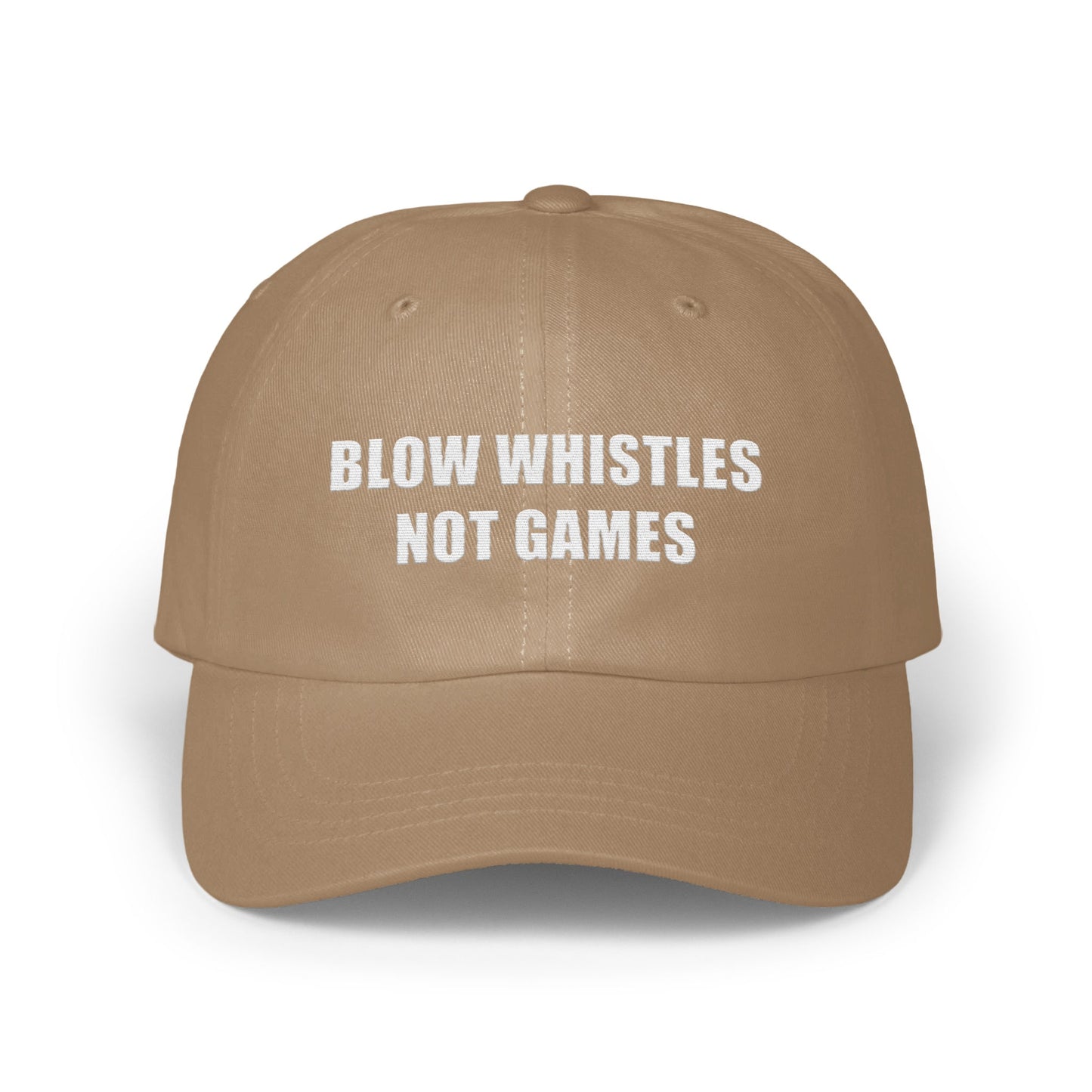 Blow Whistles Not Games Statement Cap product