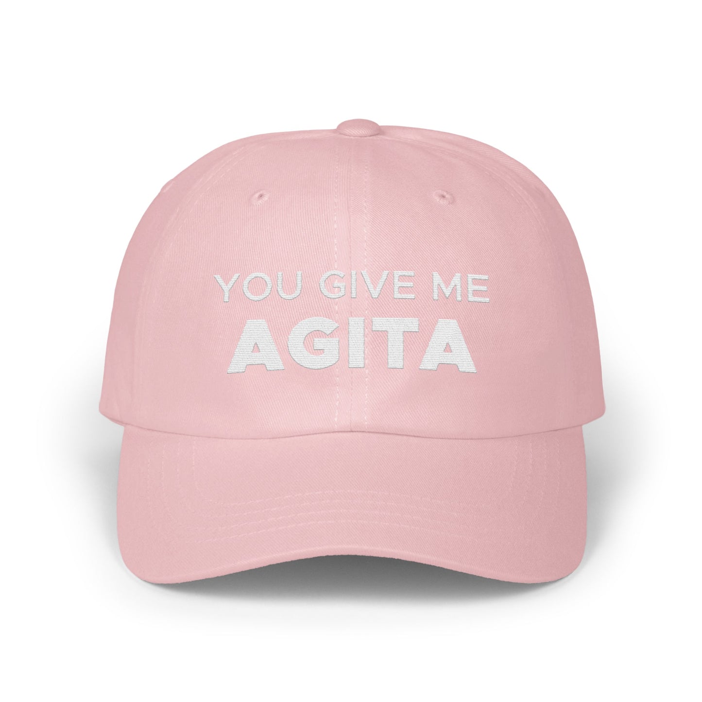You Give Me Agita Funny Statement Hat product