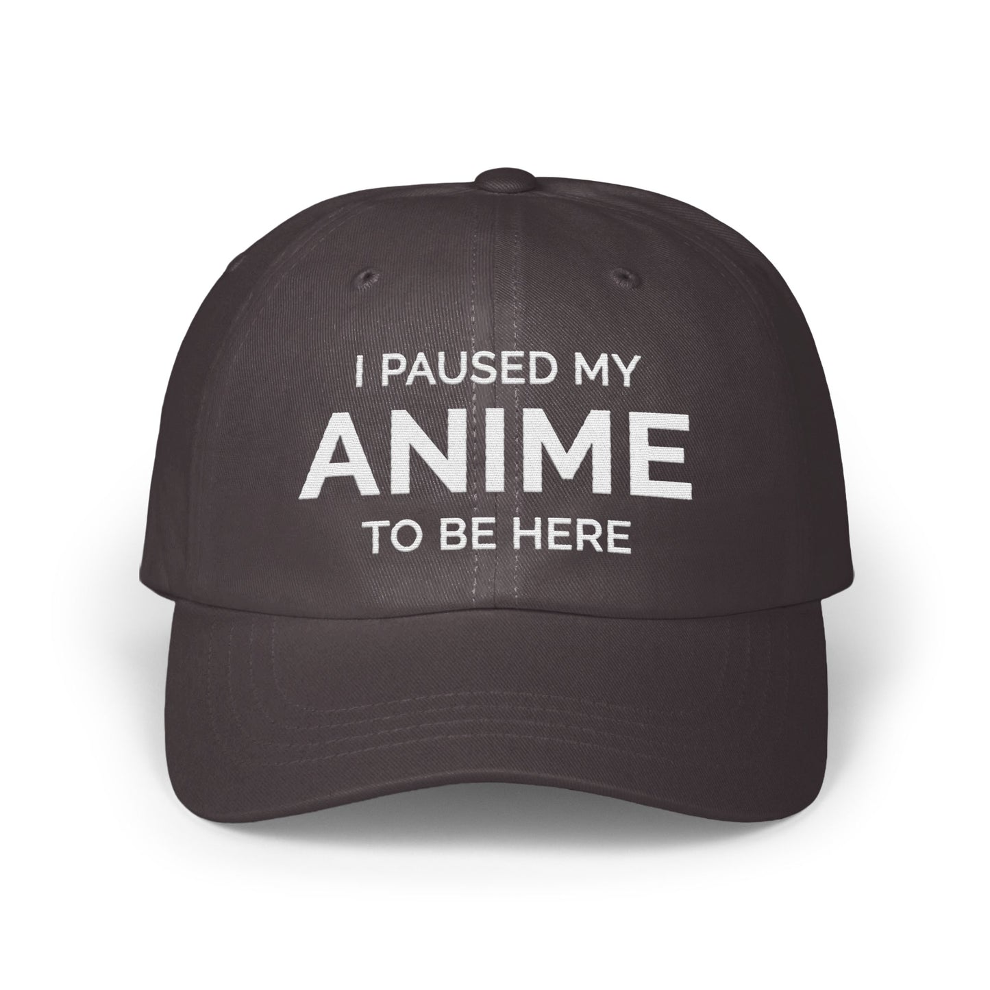 I Paused My Anime To Be Here Statement Cap product
