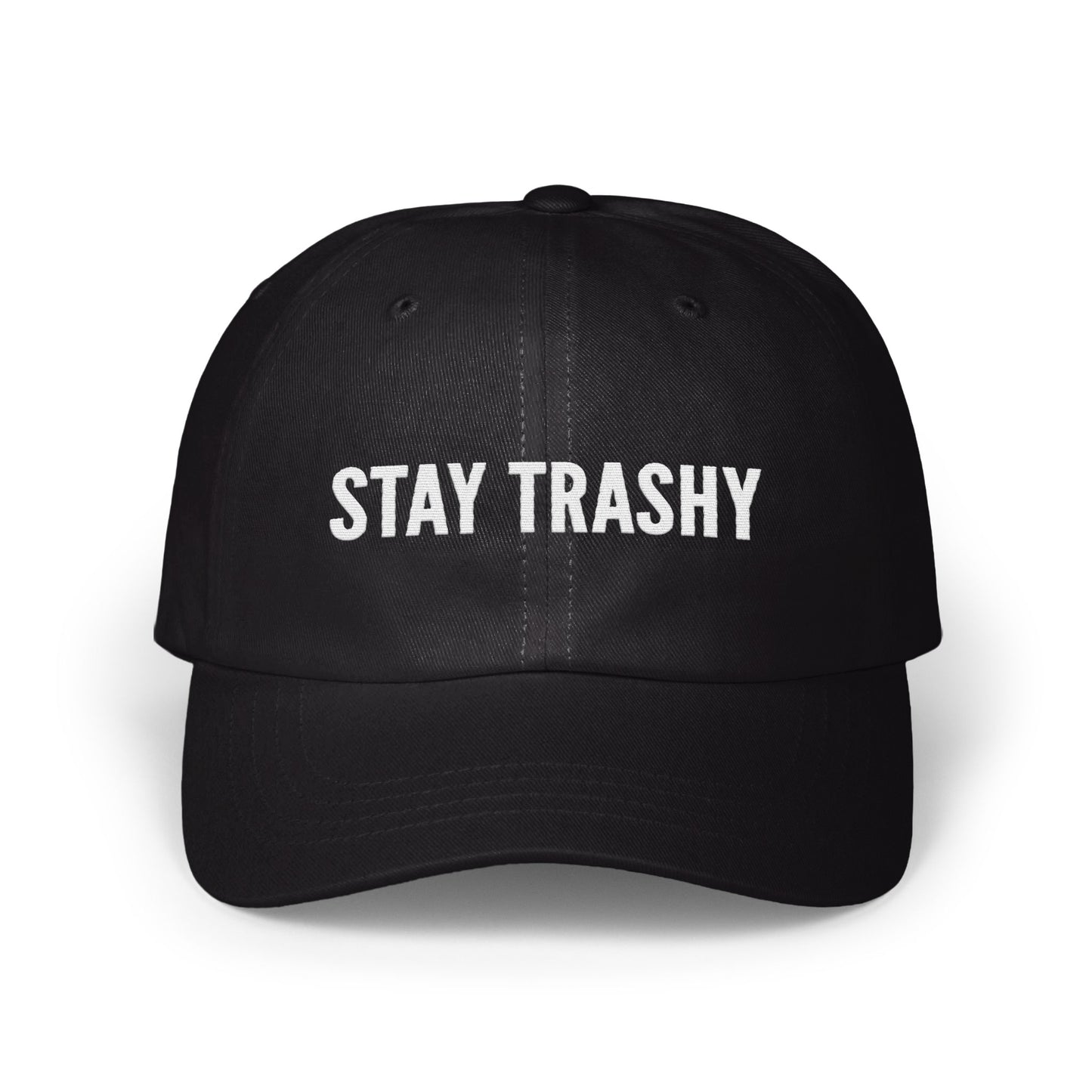 Stay Trashy Embroidered Baseball Cap product type