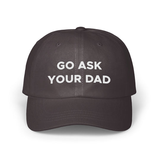 Go Ask Your Dad Embroidered Dad Hat product type