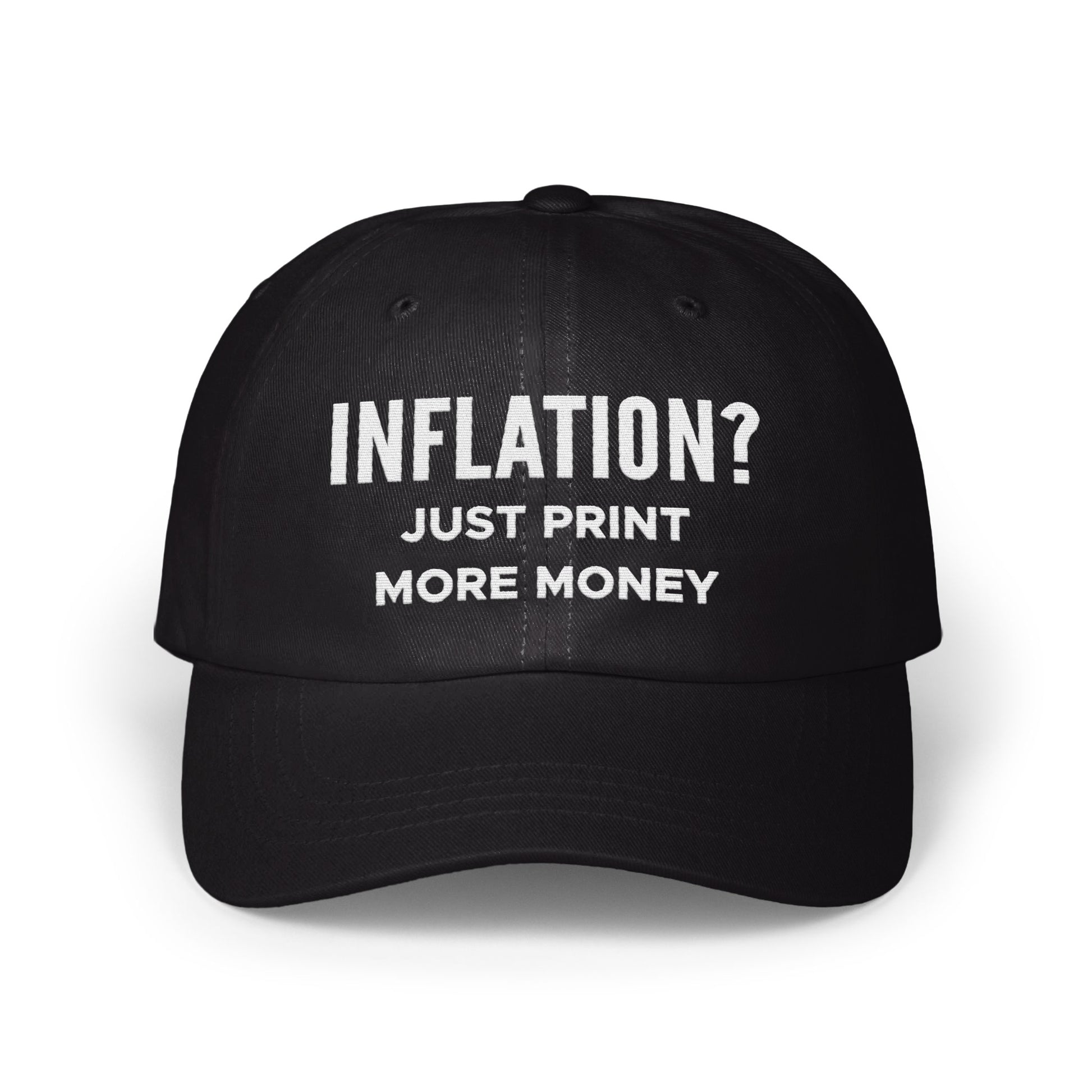 Inflation Just Print More Money Hat product type
