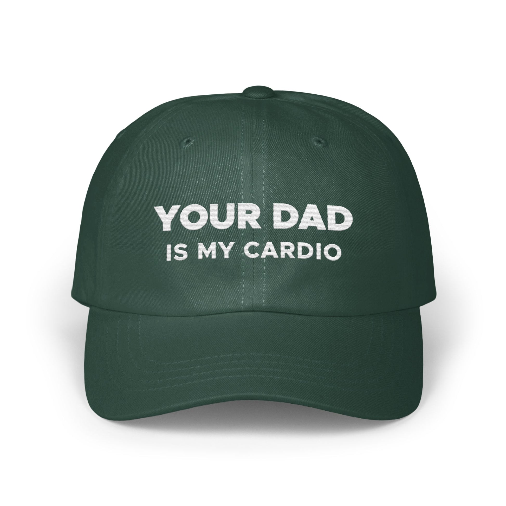 Your Dad Is My Cardio Fun Statement Hat product