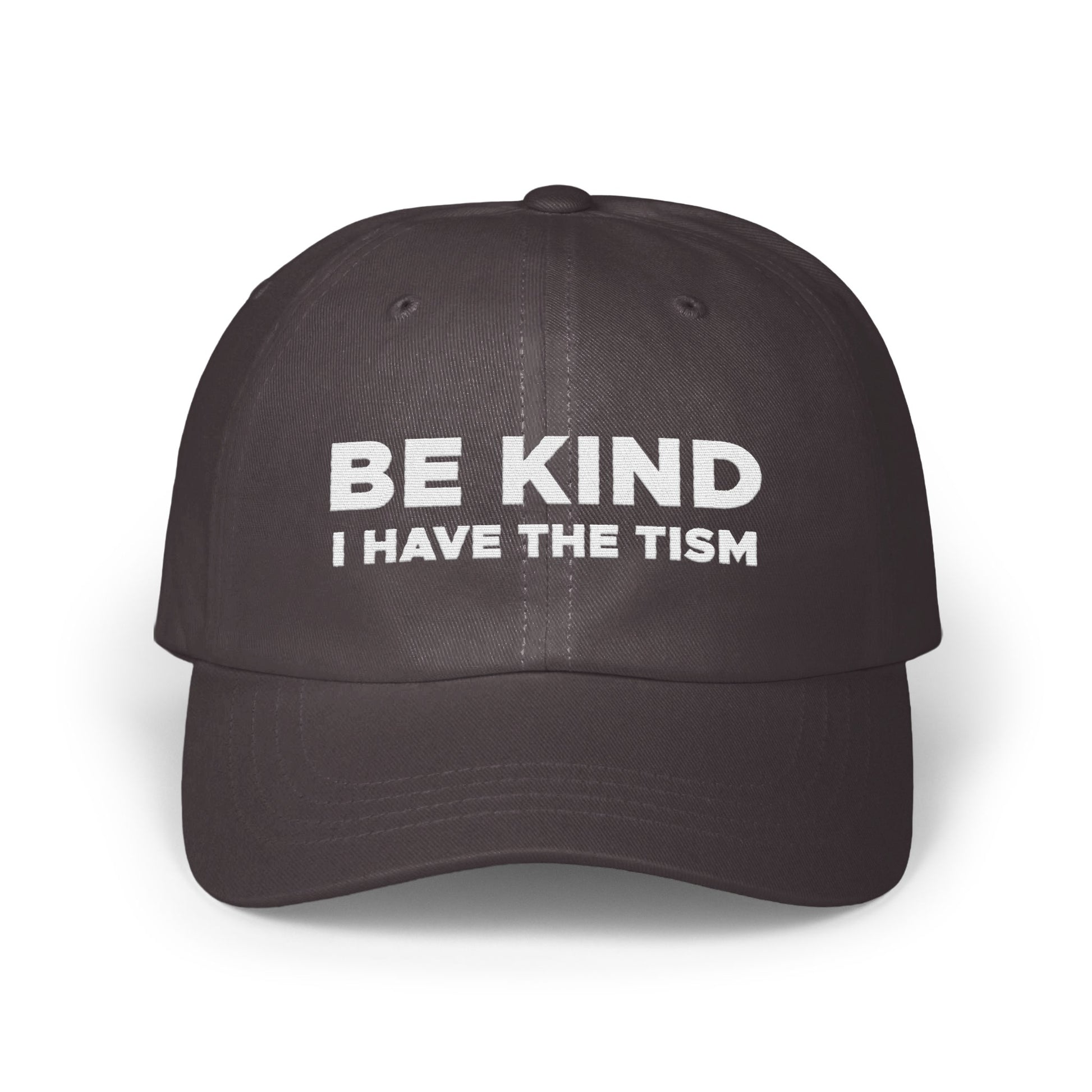 BE KIND I HAVE THE TISM Printed Hat product