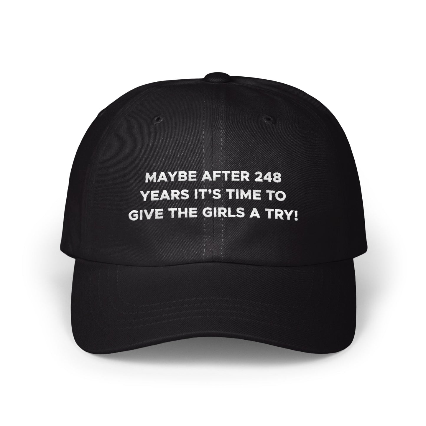 Maybe After 248 Years It's Time To Give The Girls Hat product type