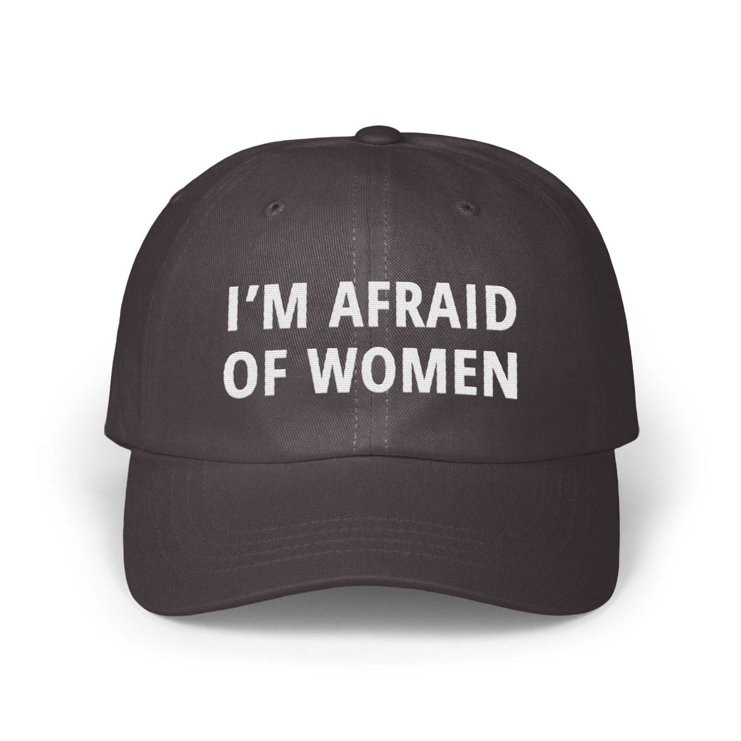 I'm Afraid of Women Statement Hat product