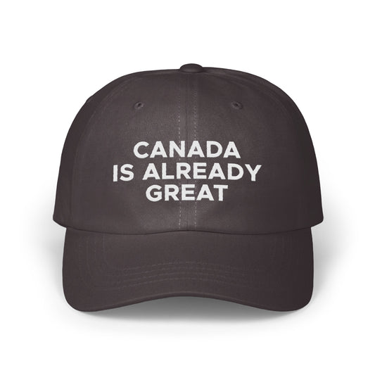 Canada Is Already Great Statement Hat product