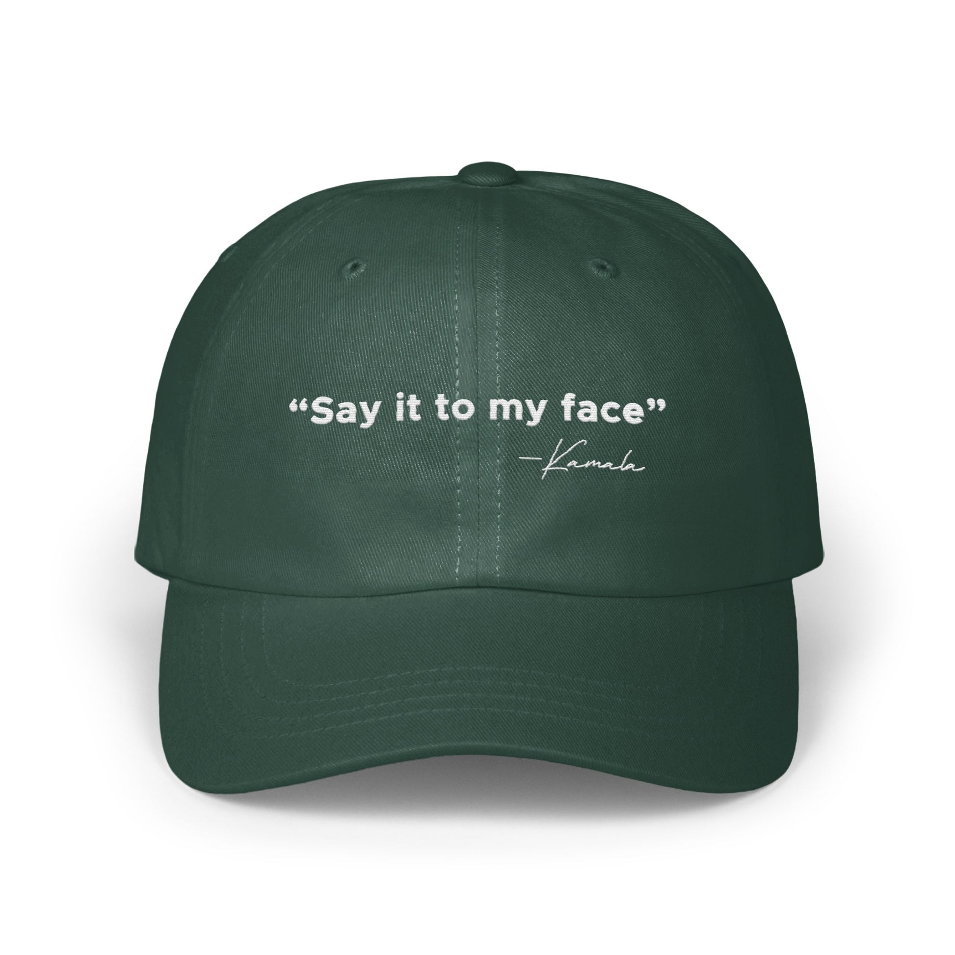 Say It to My Face Statement Hat product