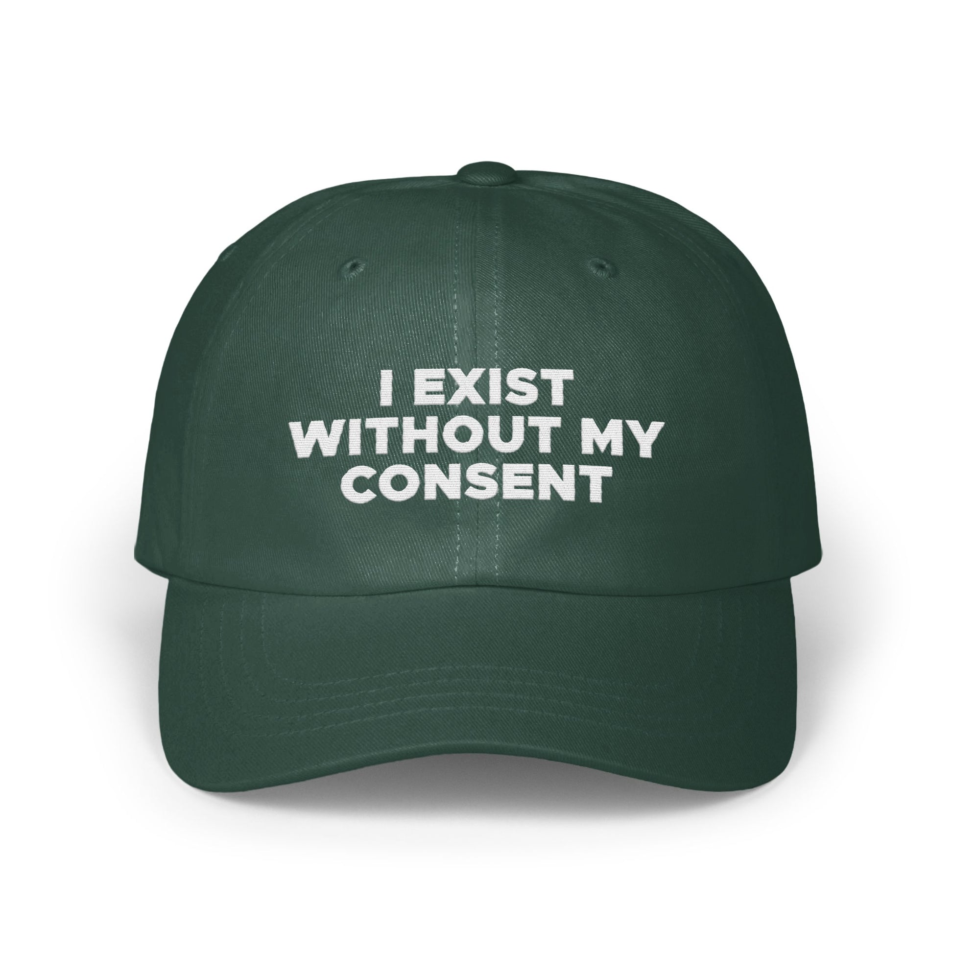 I Exist Without My Consent Statement Cap product