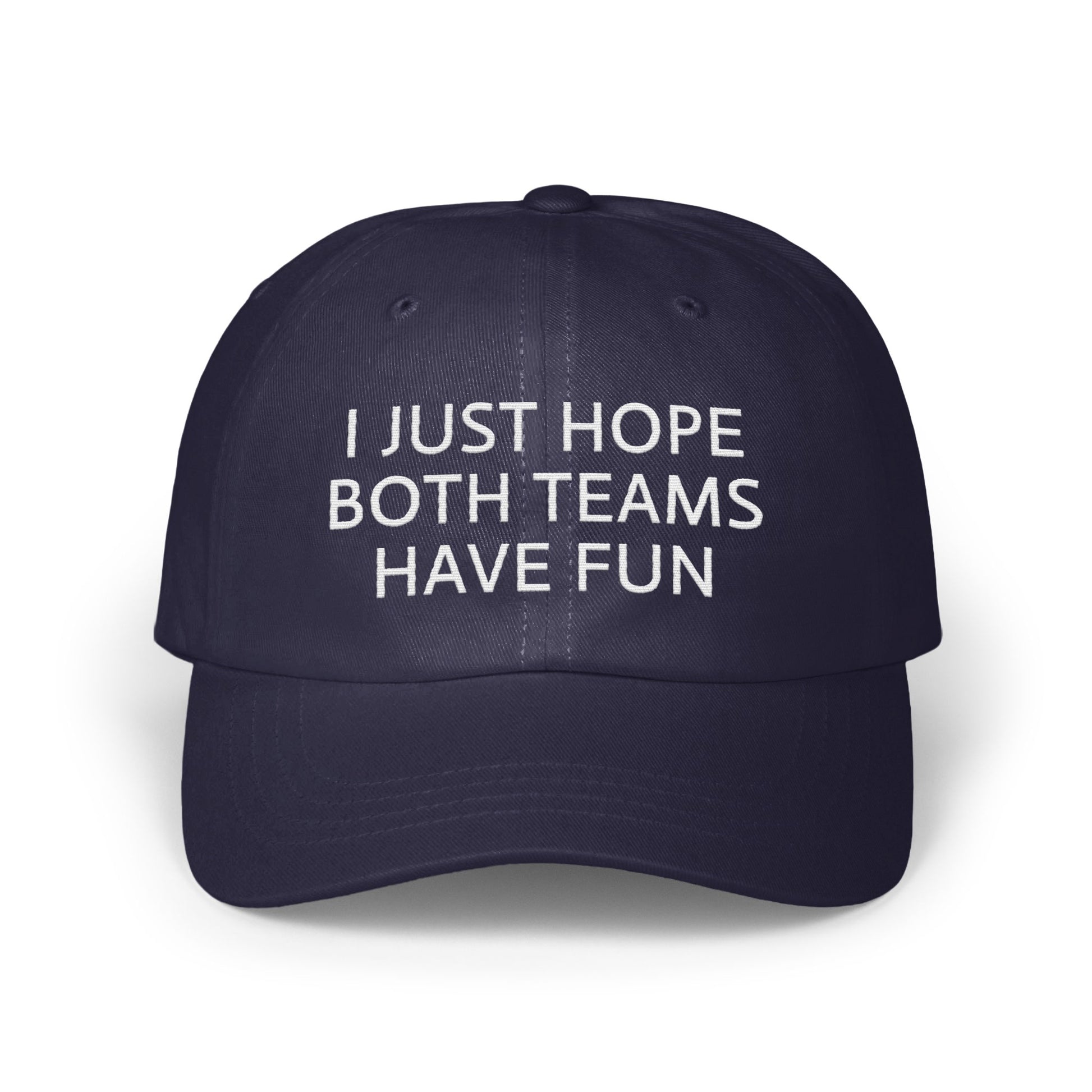 I Just Hope Both Teams Have Fun Ball Cap product